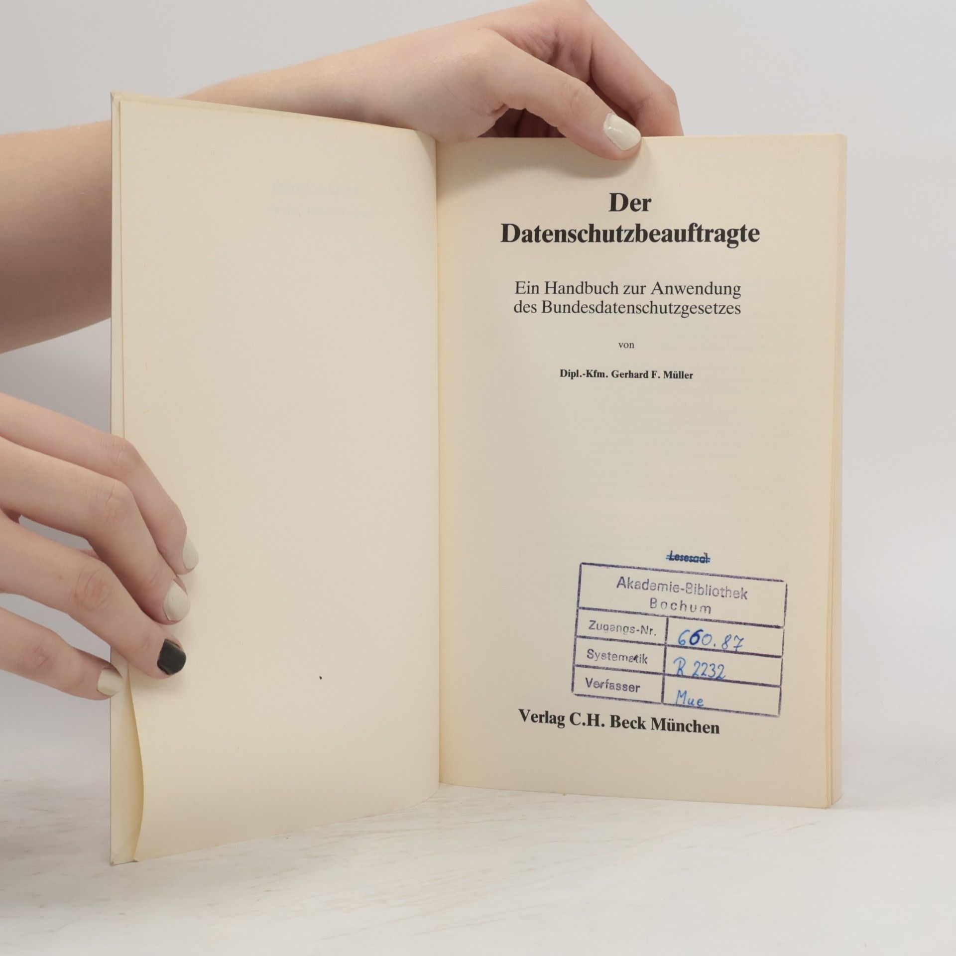 Gerhard F. Müller Aktueller Betrieb: Der Datenschutzbeauftragte