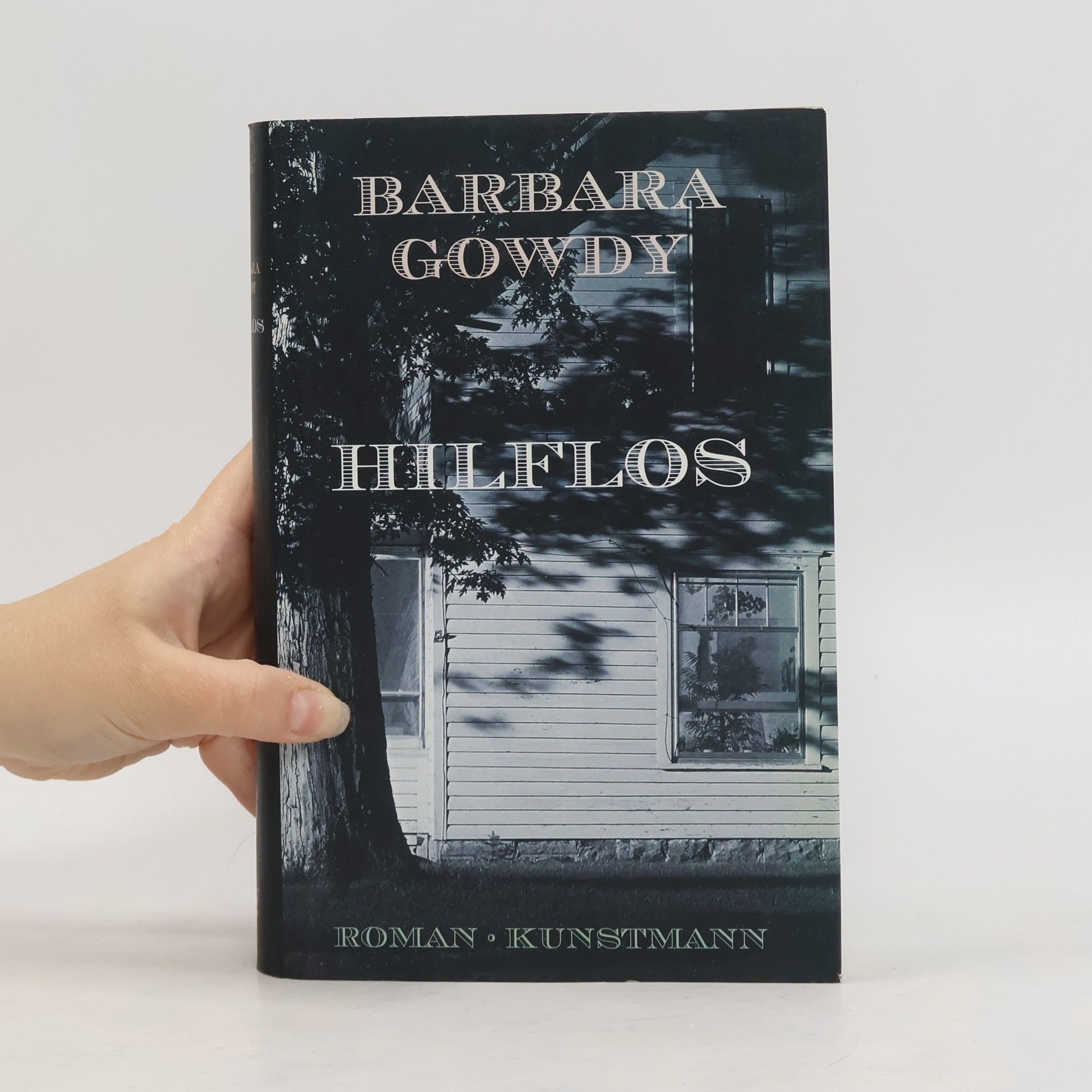 Barbara Gowdy Hilflos