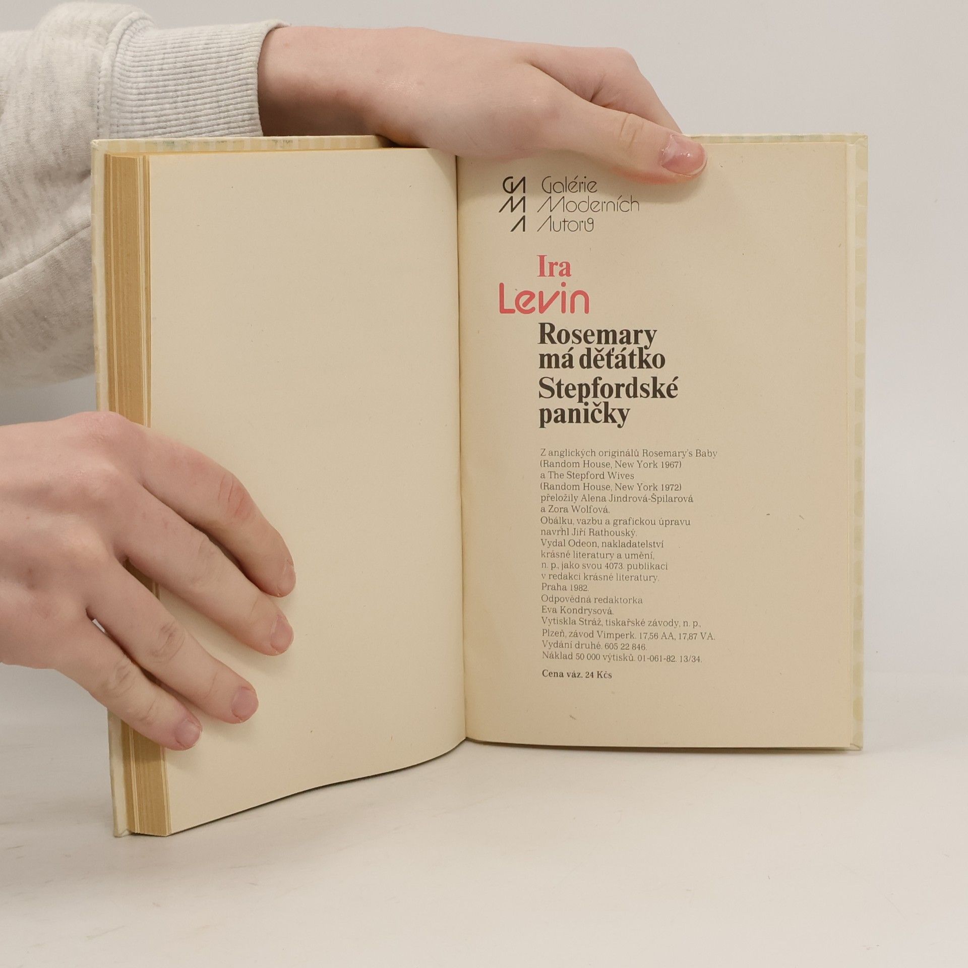 Ira Levin Rosemary má dětátko. Stepfordské paničky