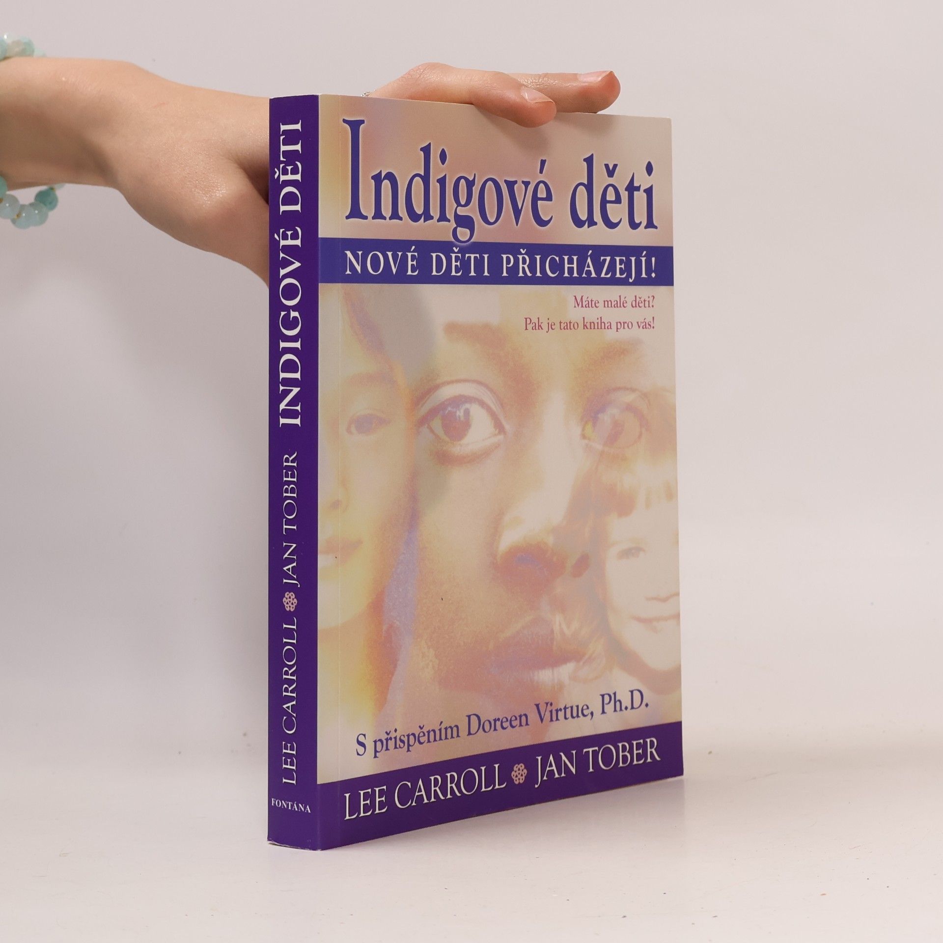 Indigové děti : nové děti přicházejí