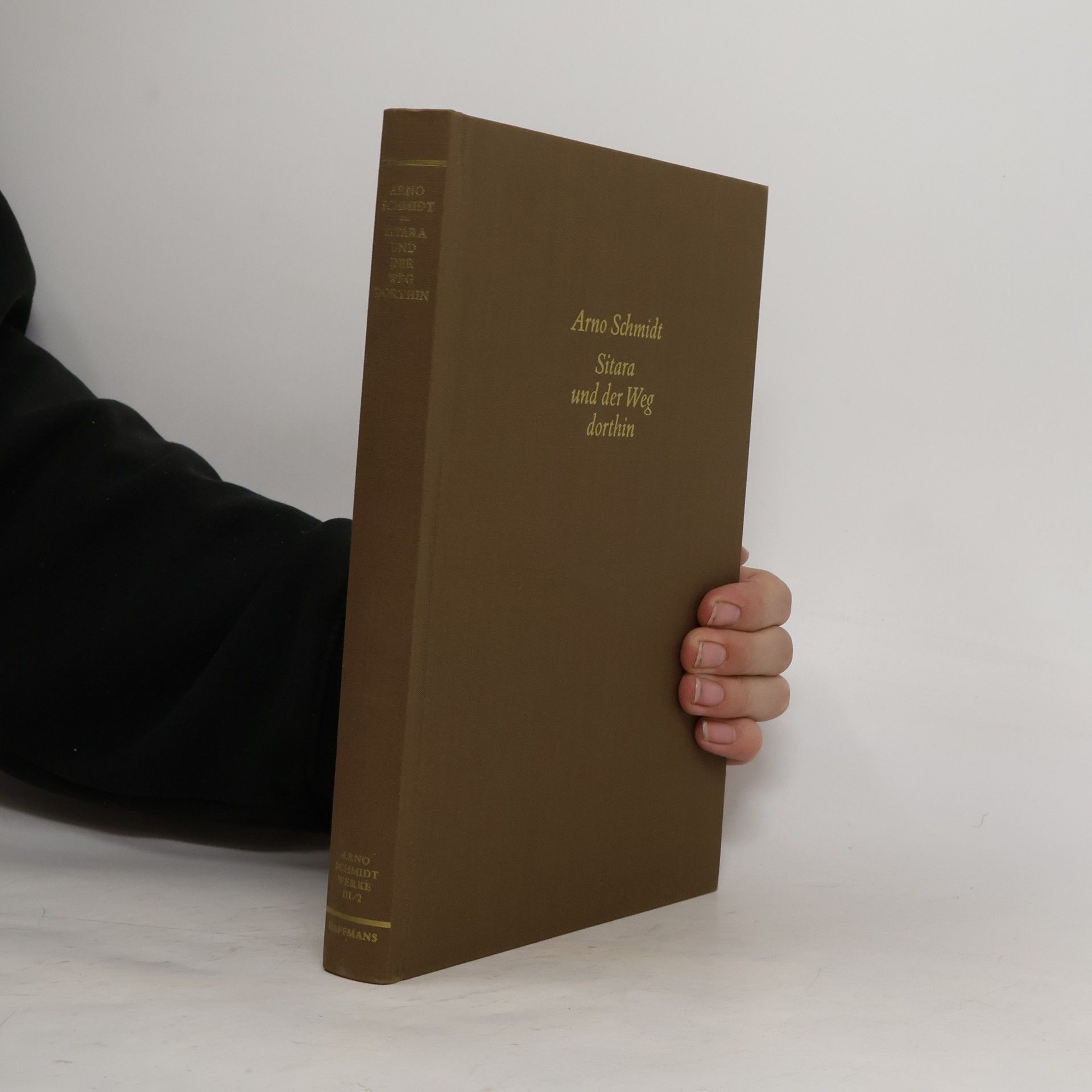 Arno Schmidt Sitara und der Weg dorthin
