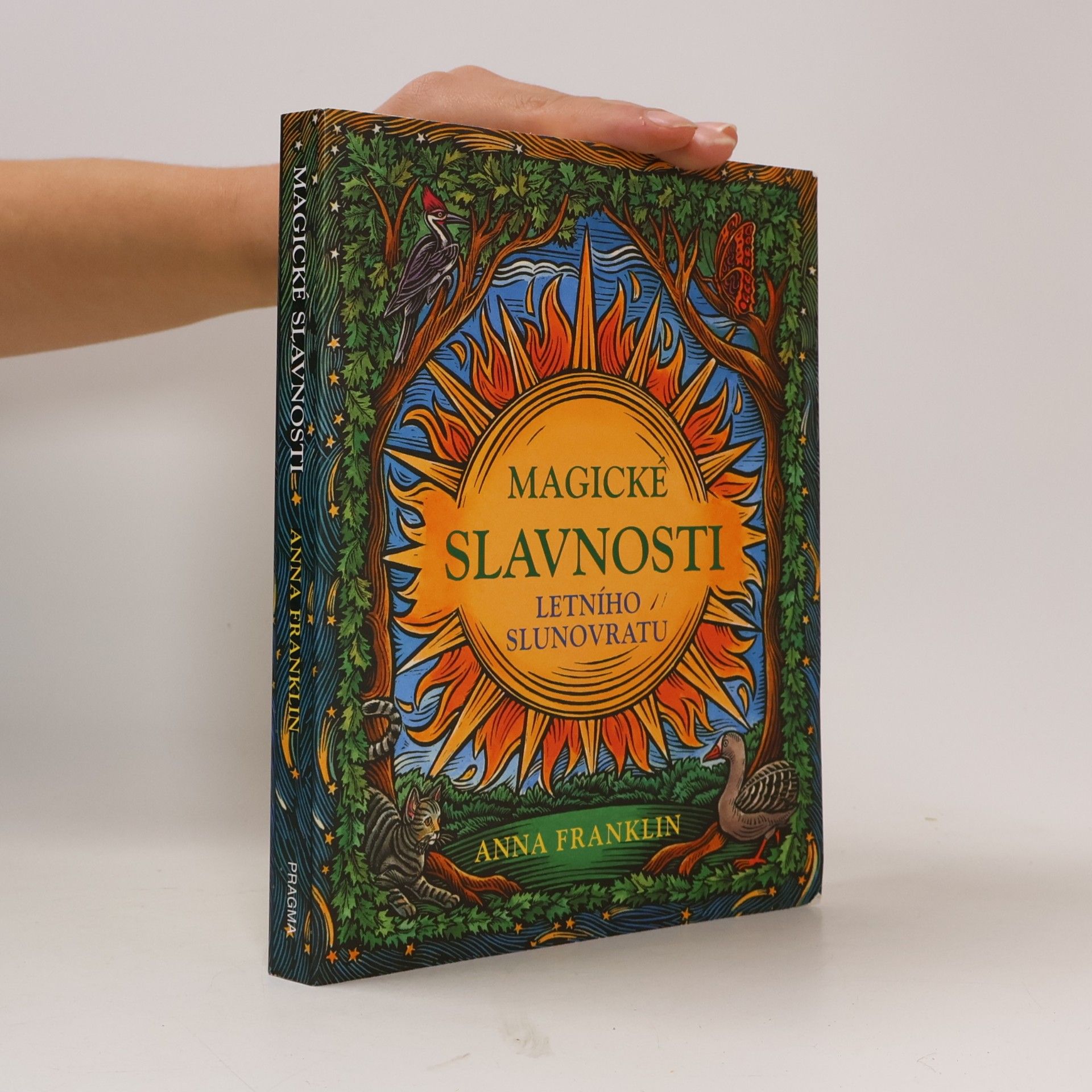 Anna Franklin Magické slavnosti letního slunovratu
