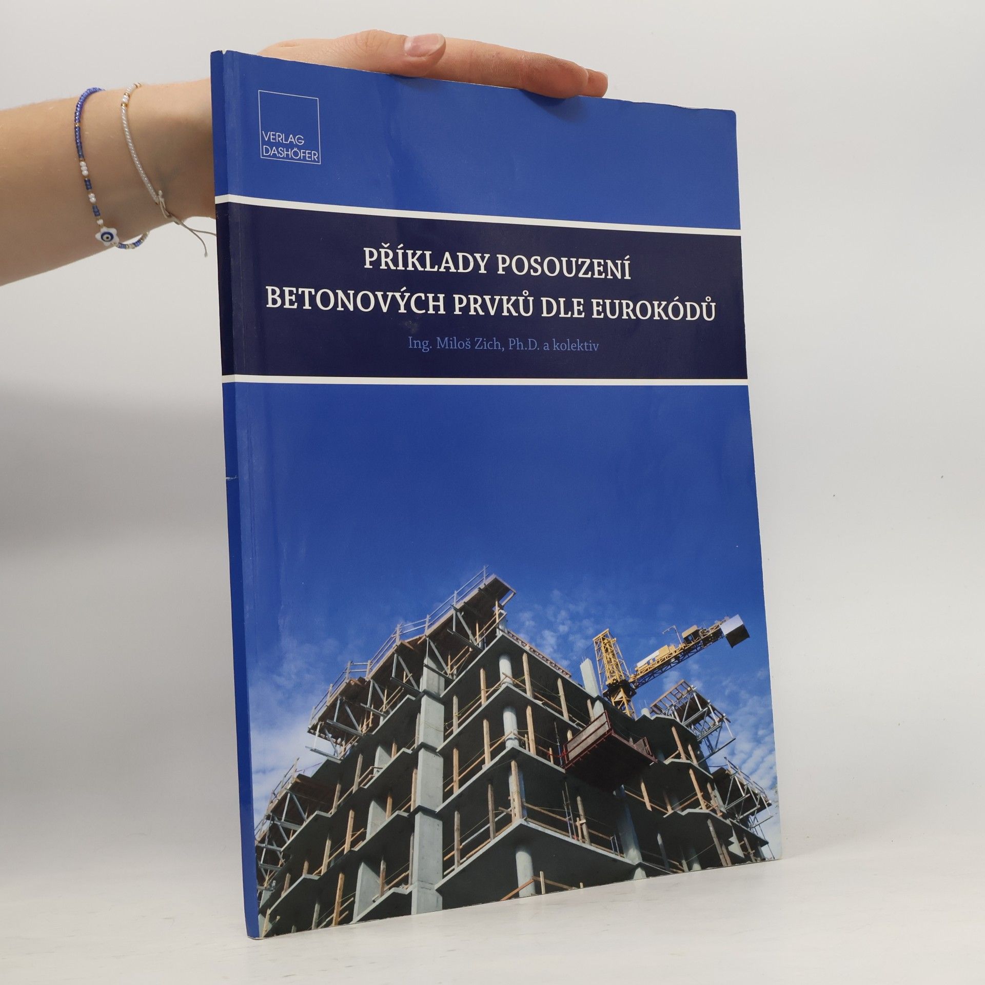 Příklady posouzení betonových prvků dle Eurokódů