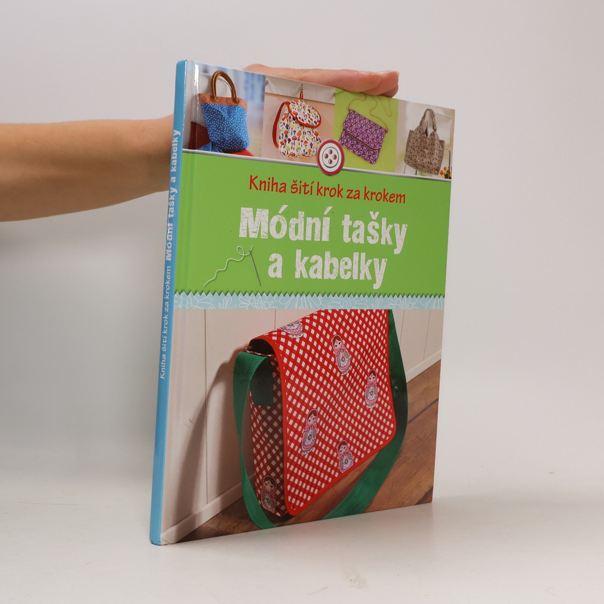 Rabea Rauer Kniha šití krok za krokem. Módní tašky a kabelky