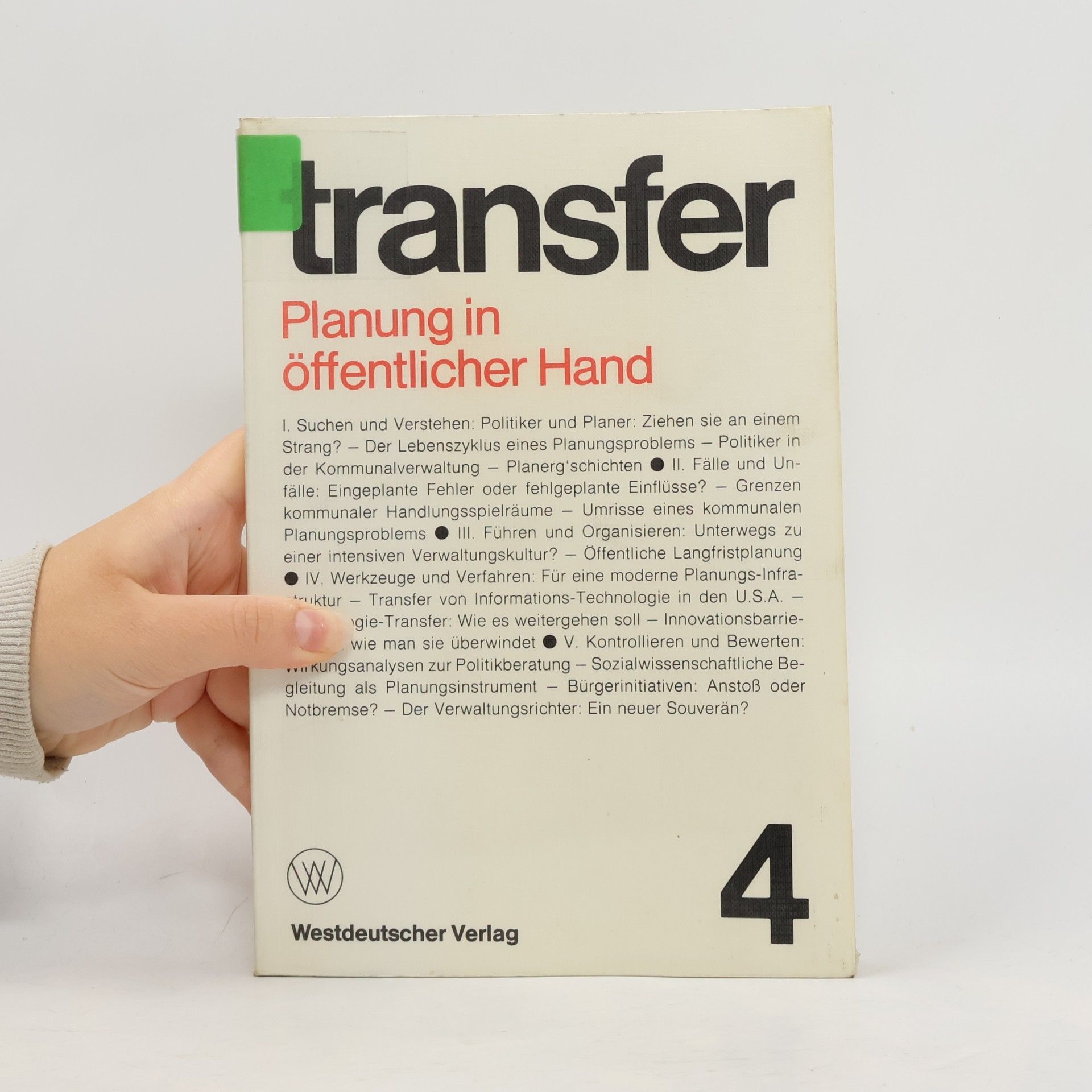 Carl Böhret Transfer - 4: Planung in öffentlicher Hand