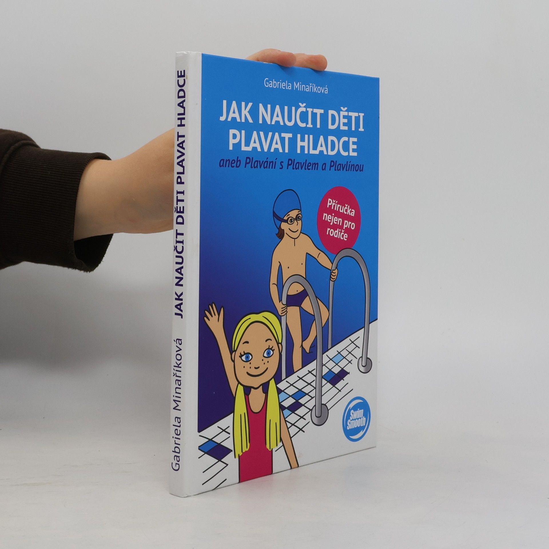 Jak naučit děti plavat hladce aneb Plavání s Plavlem a Plavlínou