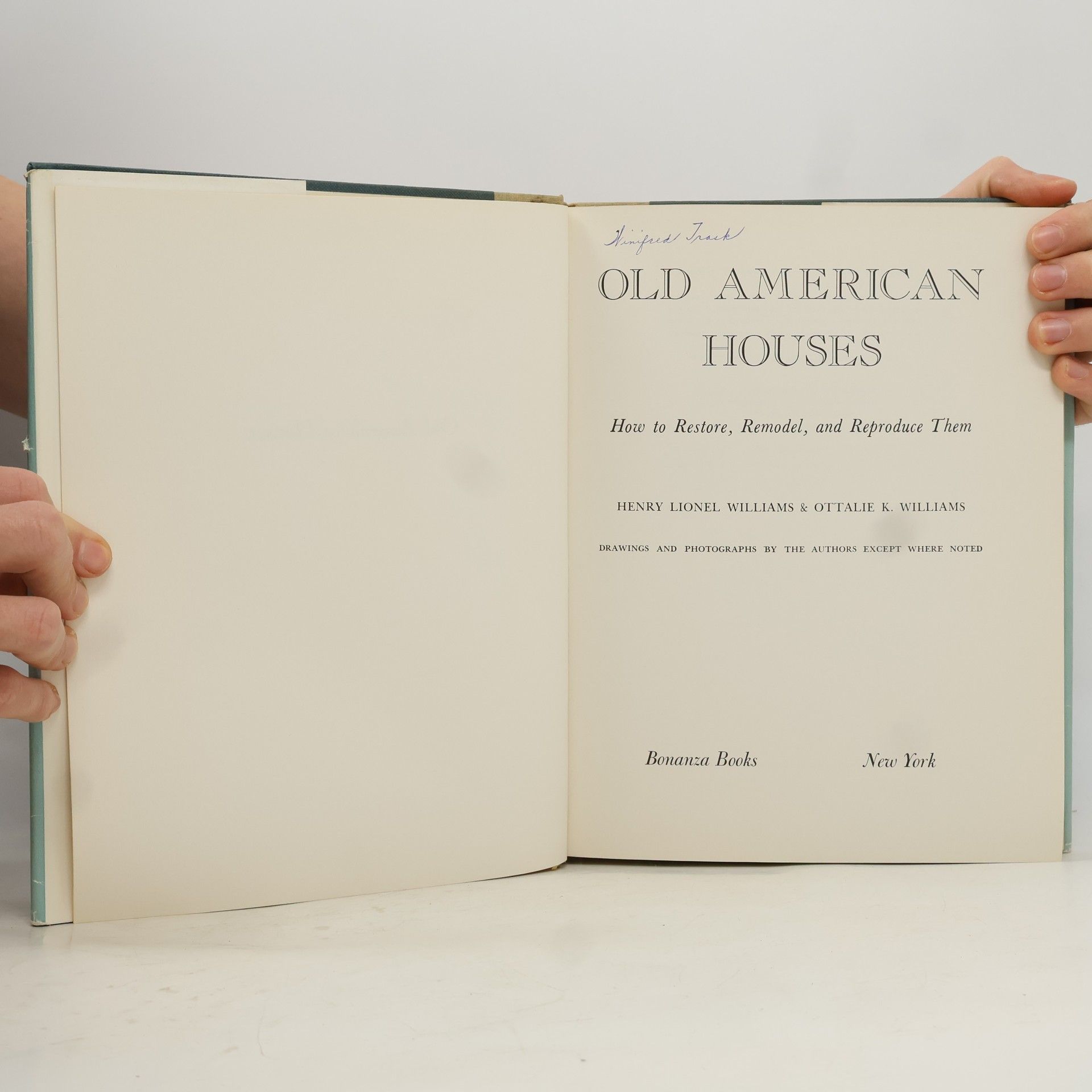 Henry Lionel Williams Old American Houses 1700-1850