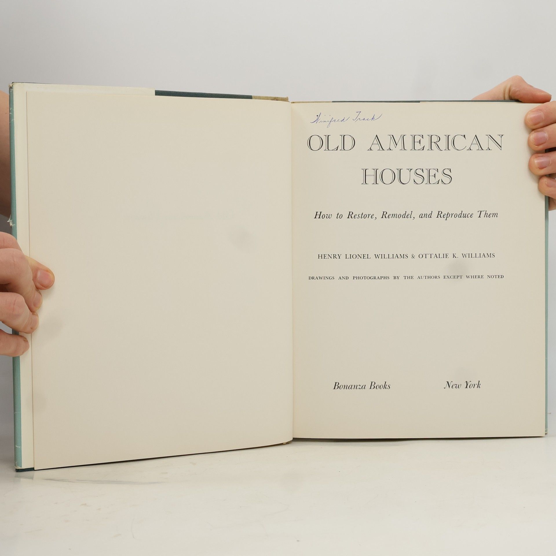 Henry Lionel Williams Old American Houses 1700-1850