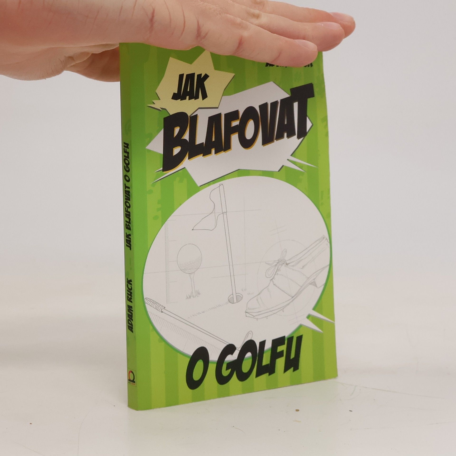 Jak blafovat o golfu