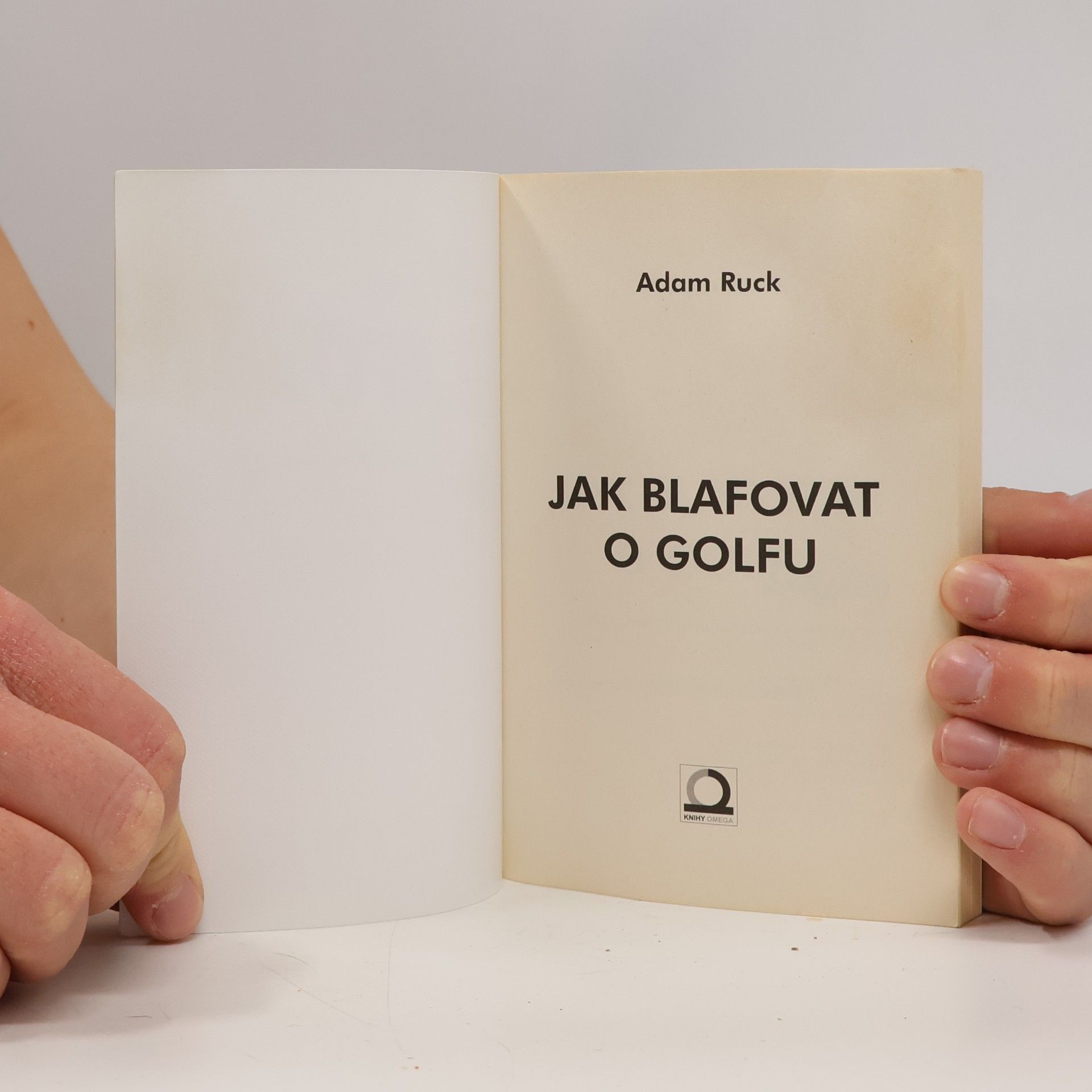 Adam Ruck Jak blafovat o golfu