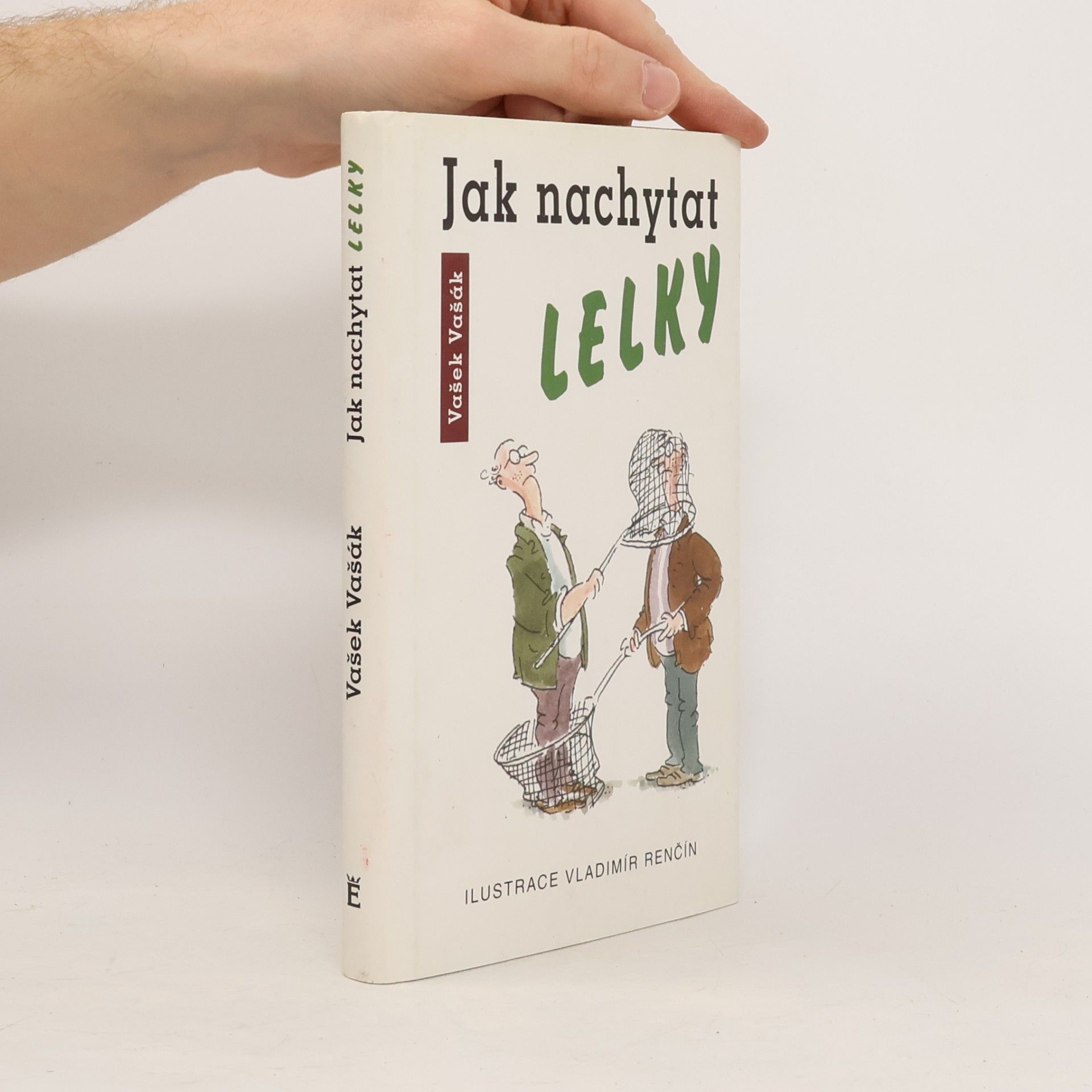 Vašek Vašák Jak nachytat lelky