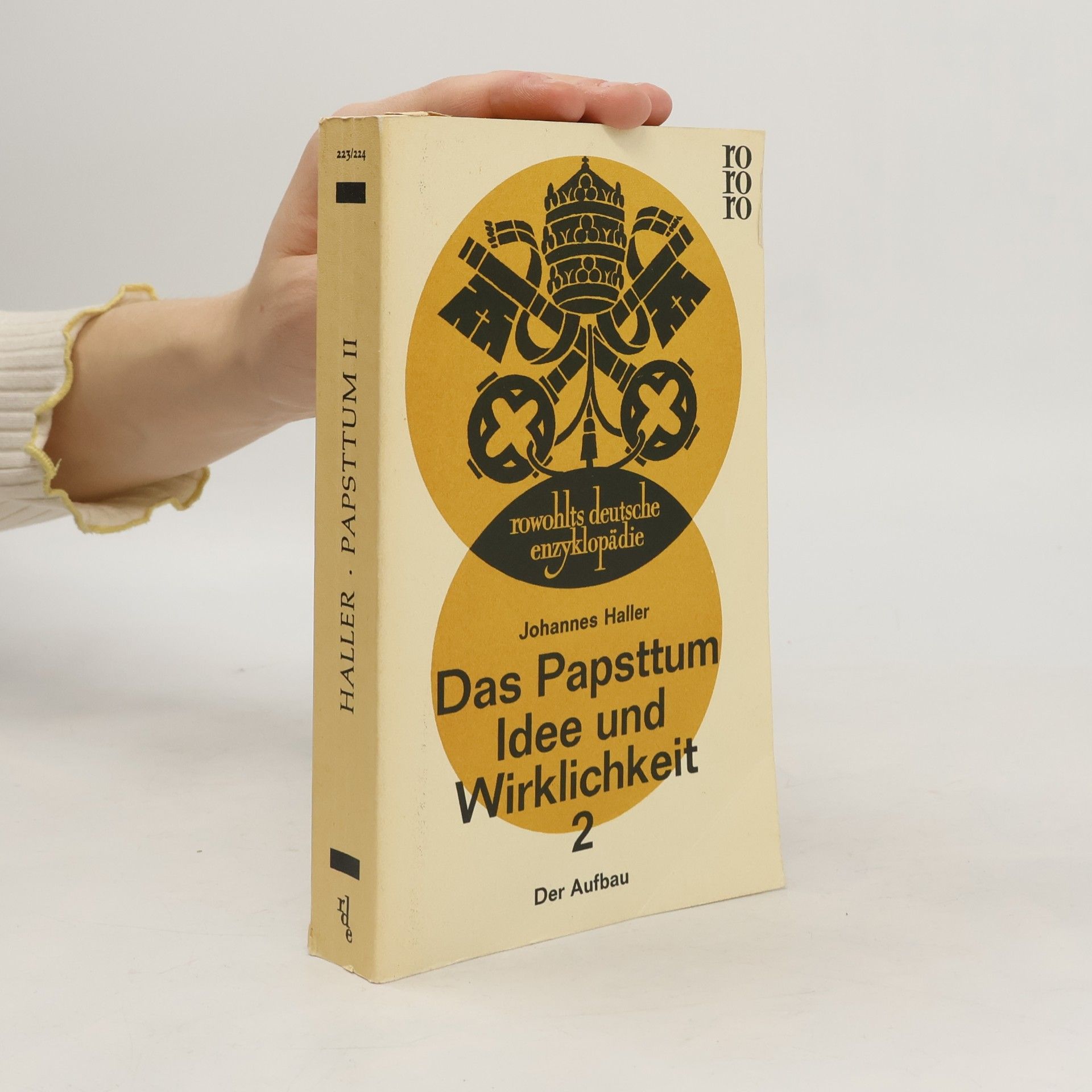 Das Papsttum. Idee und Wirklichkeit 2