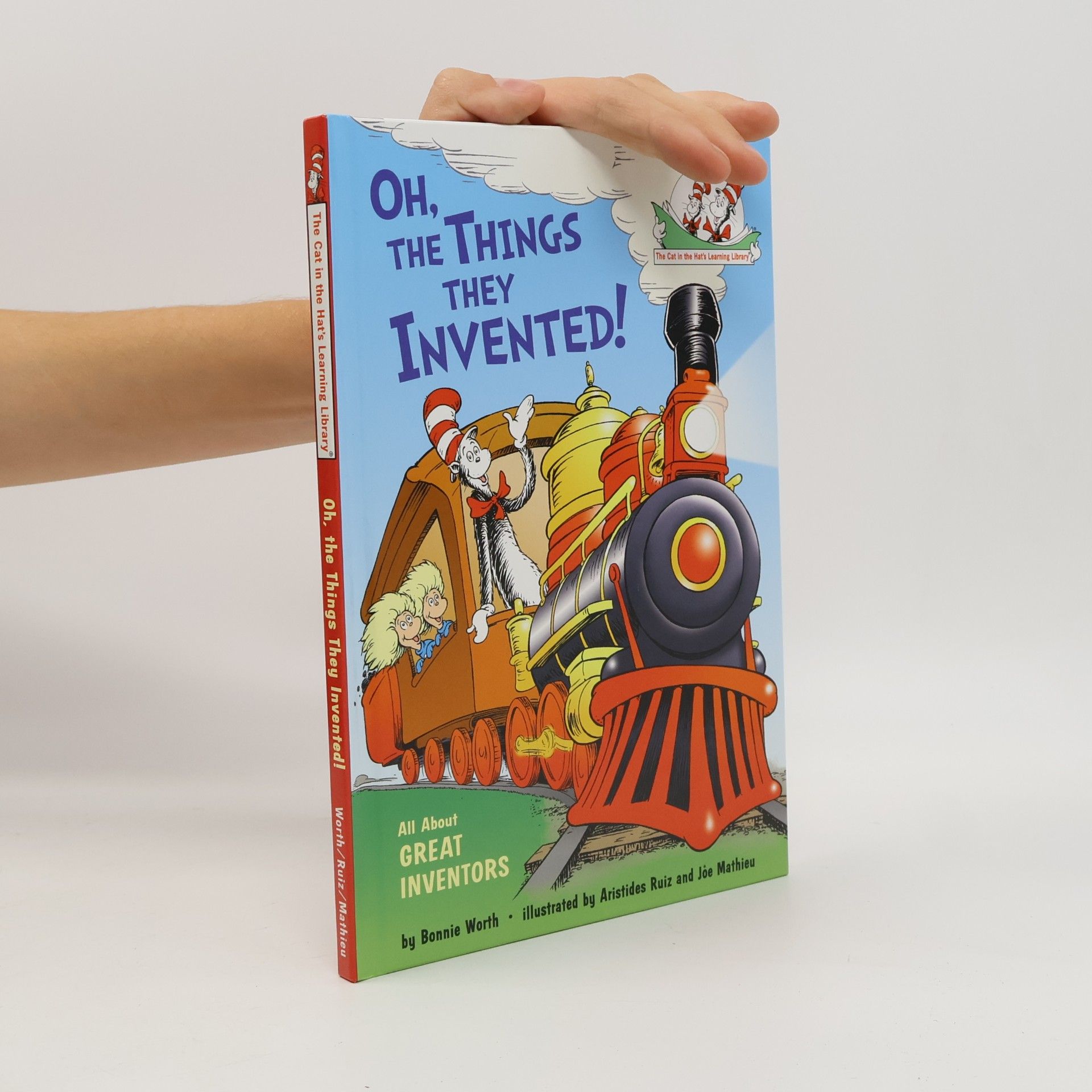 The Cat in the Hat's Learning Library: Oh, the Things They Invented! All About Great Inventors