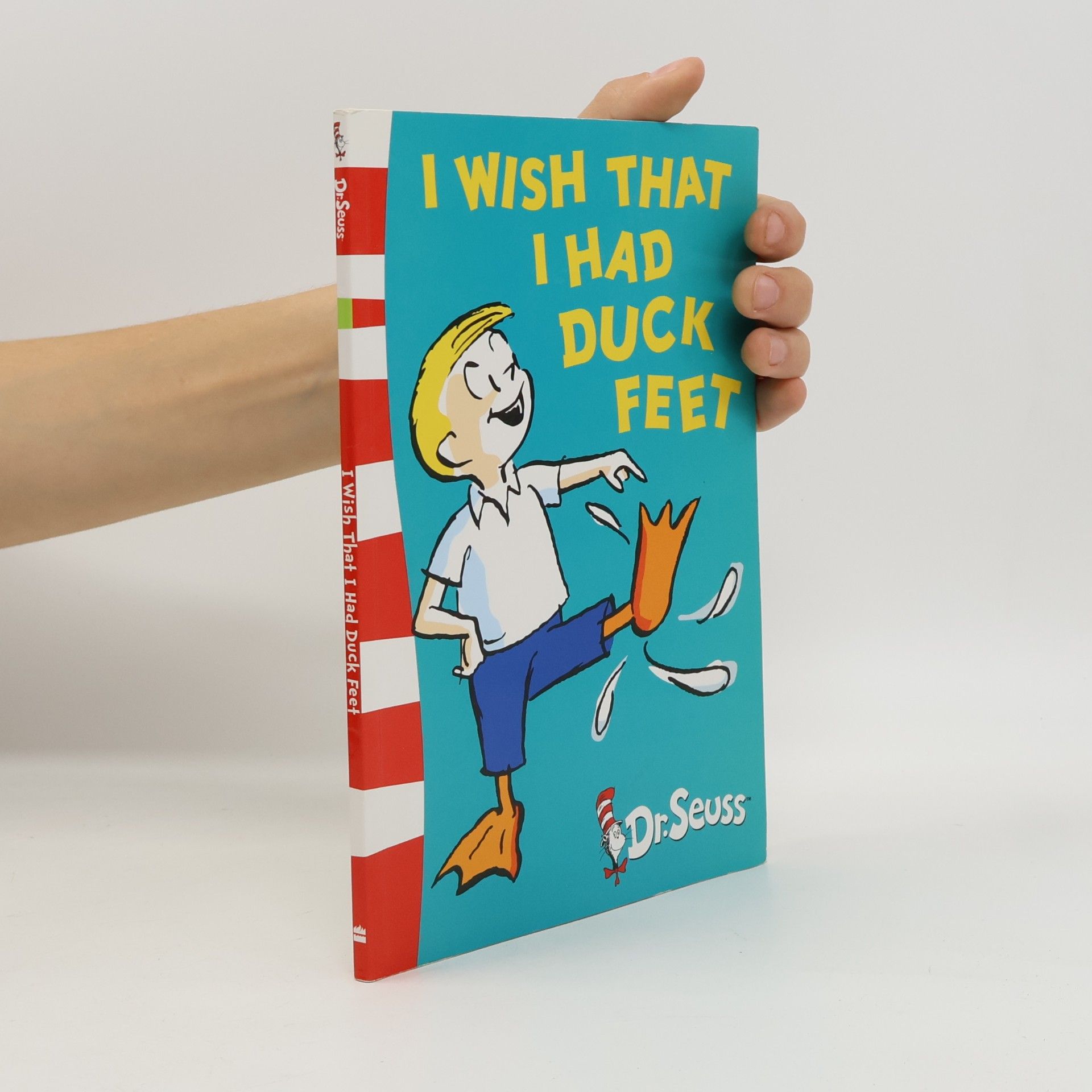 Dr. Seuss I Wish I Had Duck Feet