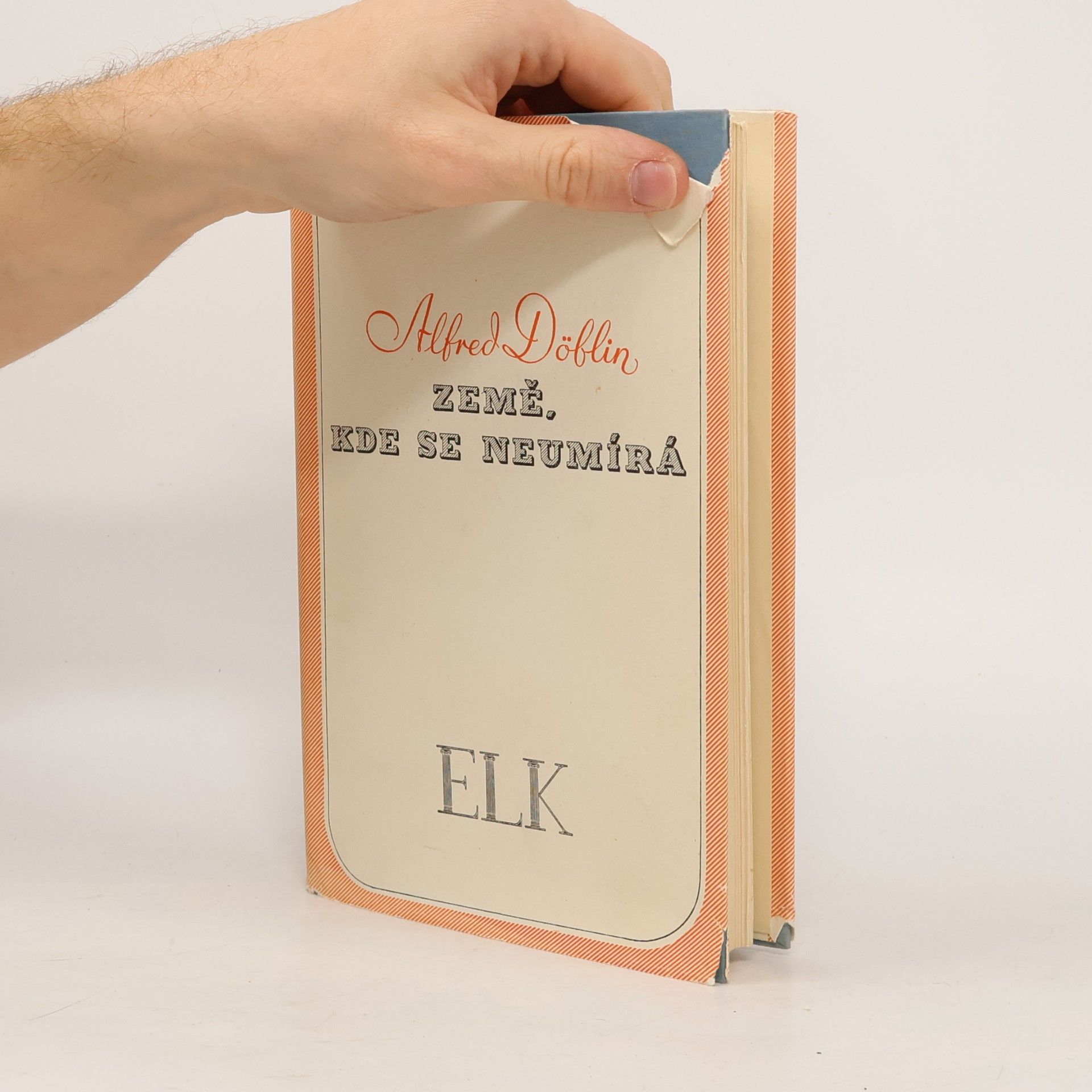 Alfred Döblin Země, kde se neumírá