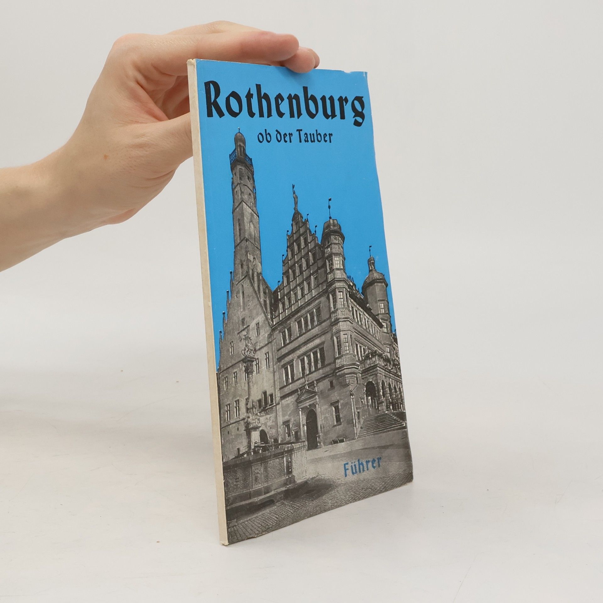 Führer durch Rothenburg ob der Tauber