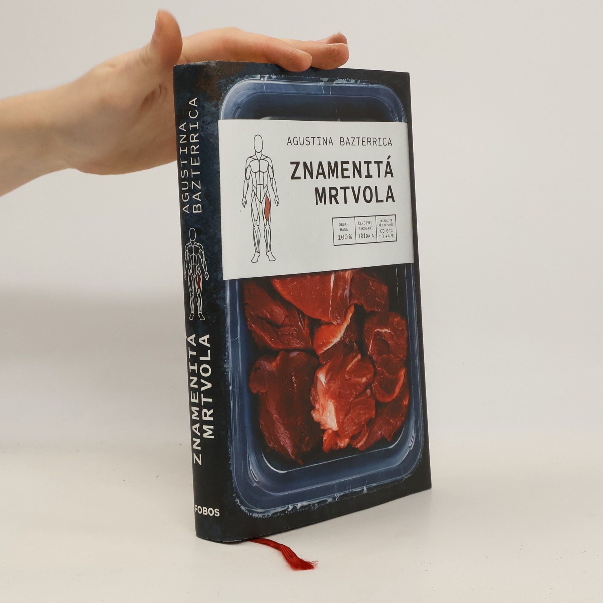 Agustina Bazterrica Znamenitá mrtvola