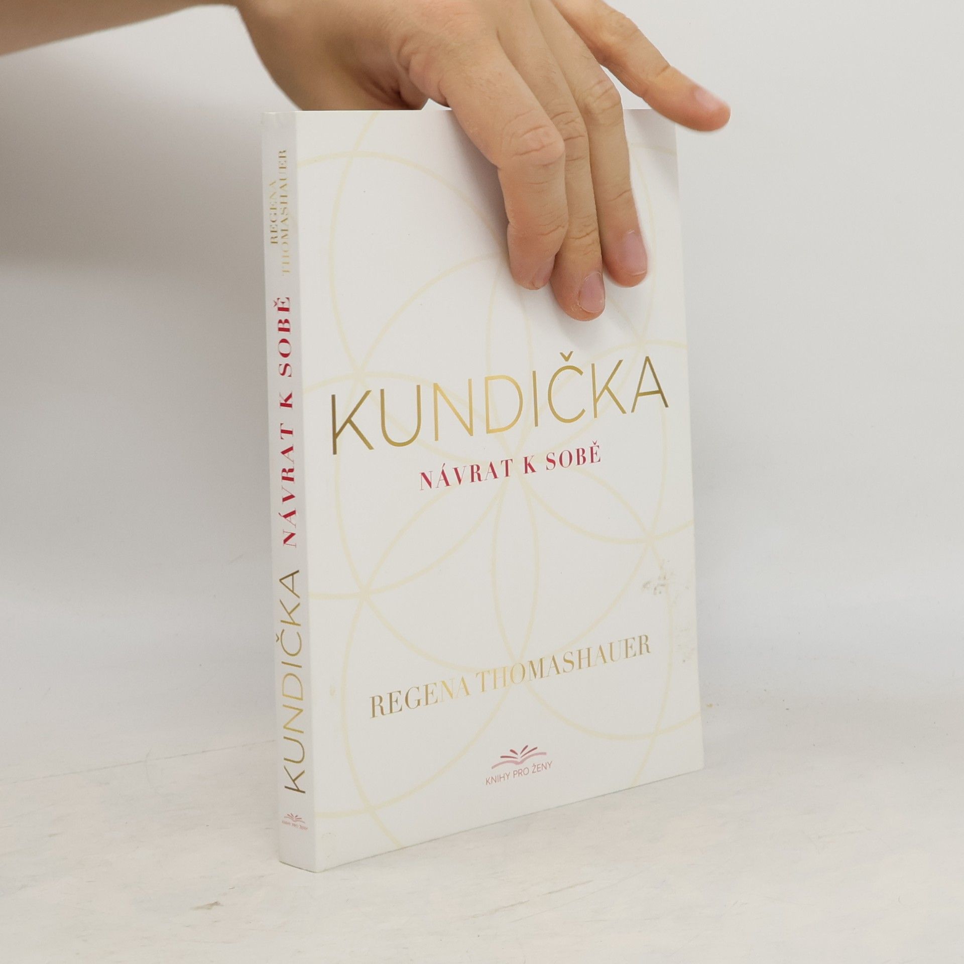 Regena Thomashauer Kundička: Návrat k sobě
