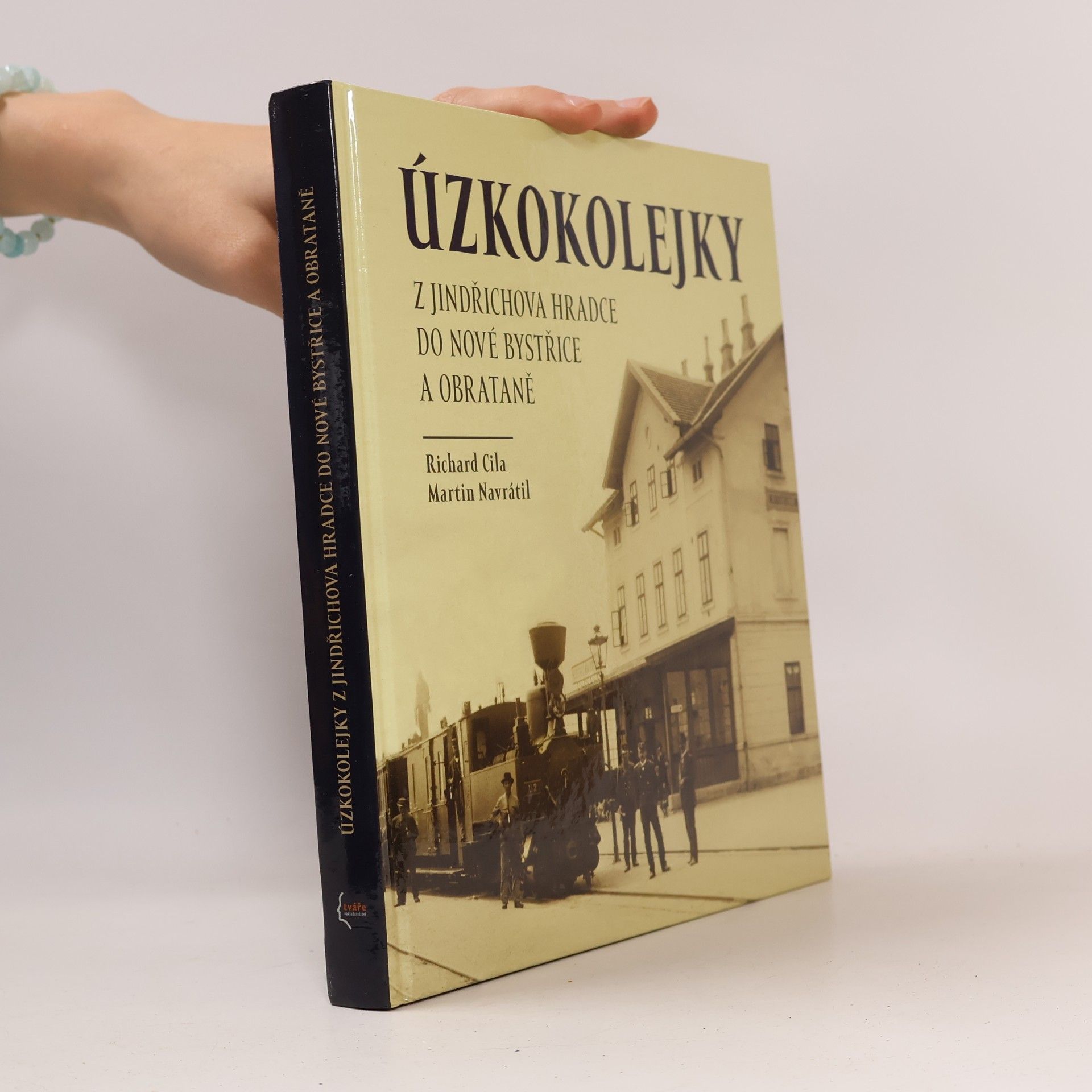 Martin Navrátil Úzkokolejky z Jindřichova Hradce do Nové Bystřice a Obrataně