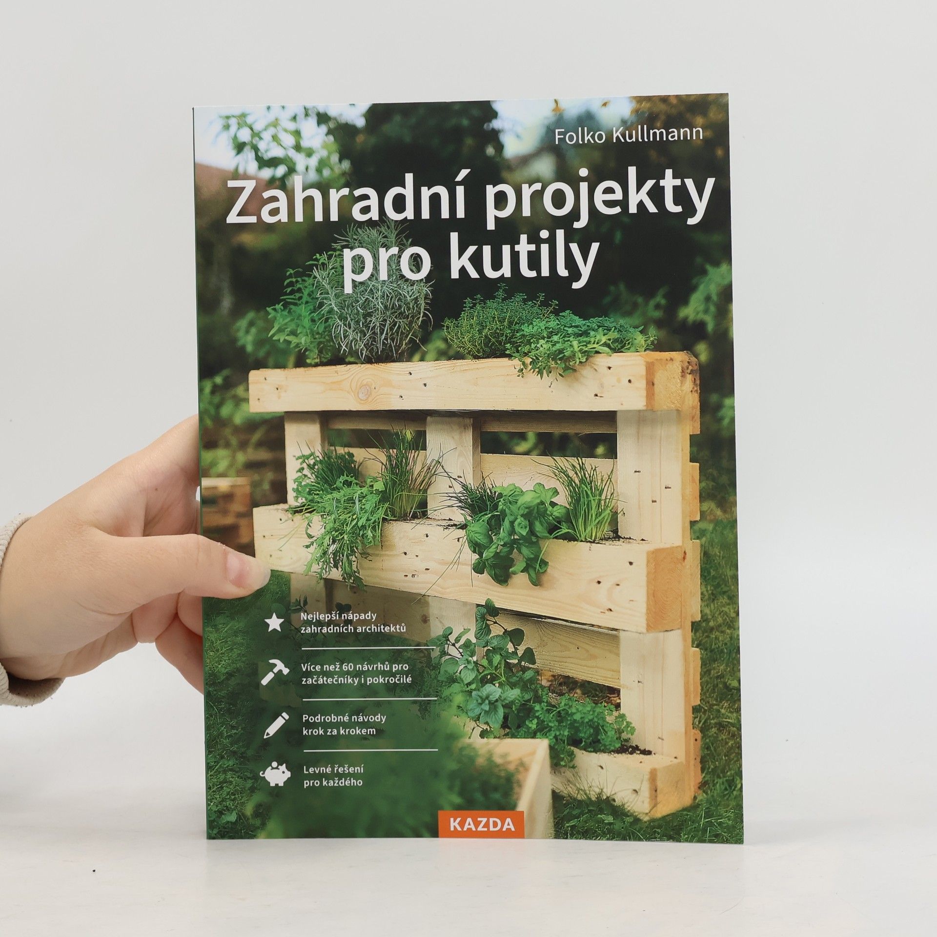 Zahradní projekty pro kutily
