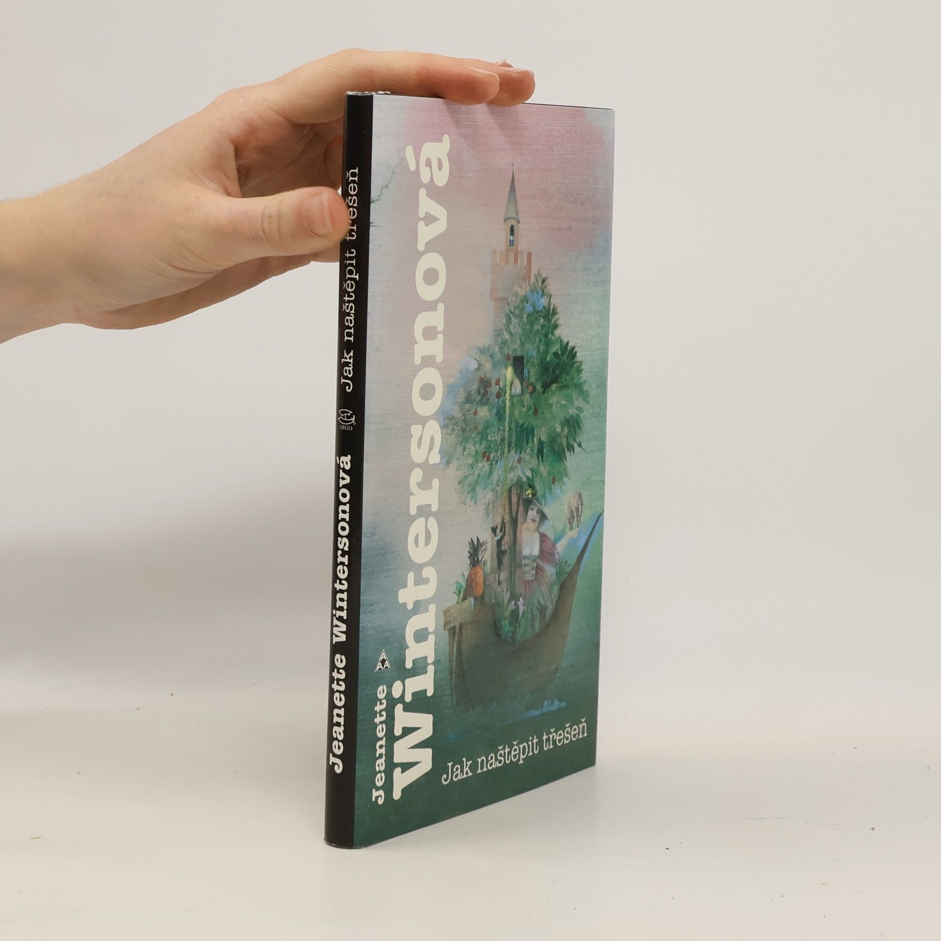 Jeanette Winterson Jak naštěpit třešeň