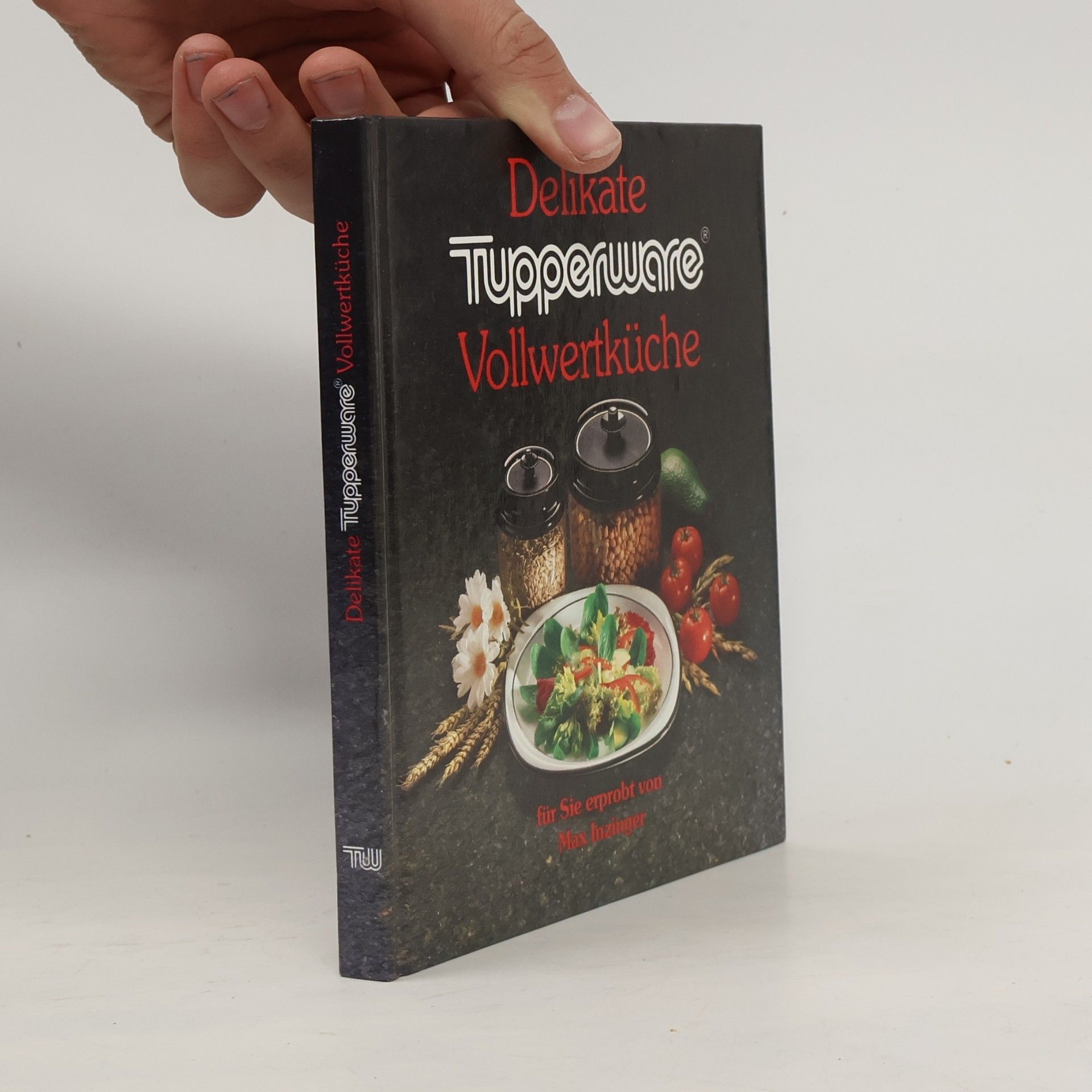 Delikate Tupperware Vollwertküche