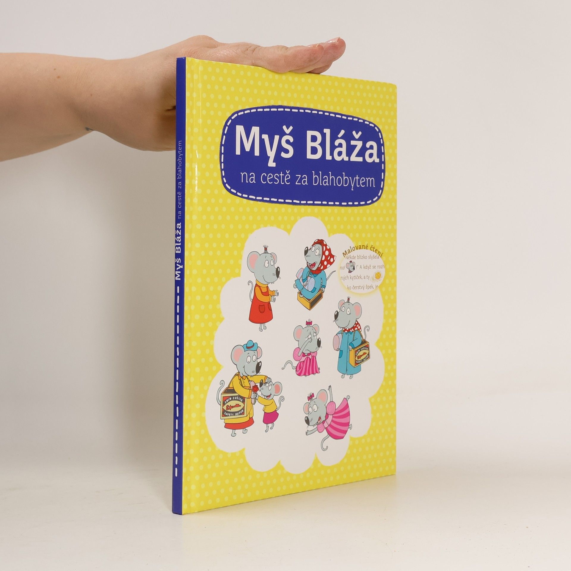 Myš Bláža na cestě za blahobytem