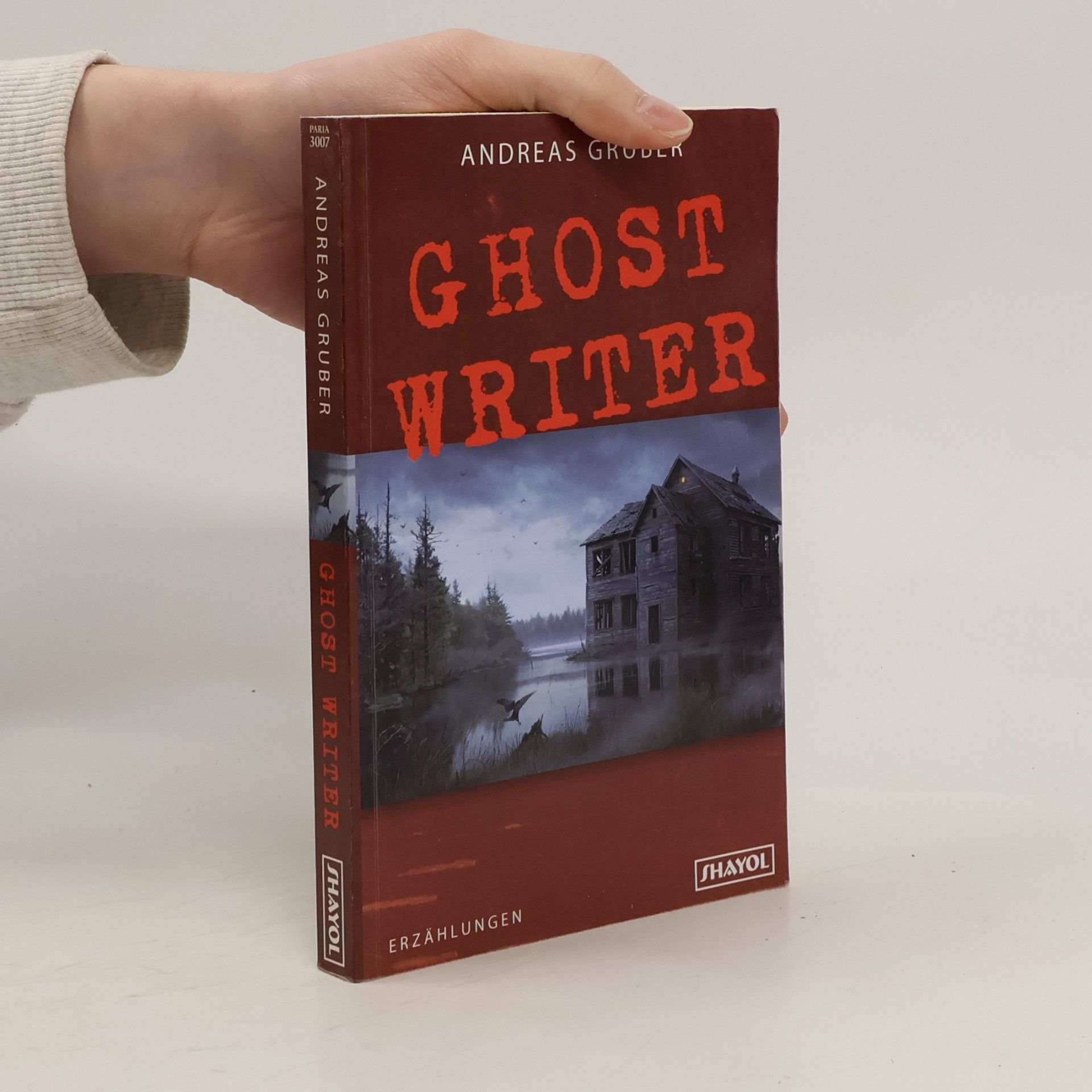 Ghost Writer. und neunzehn andere Stories