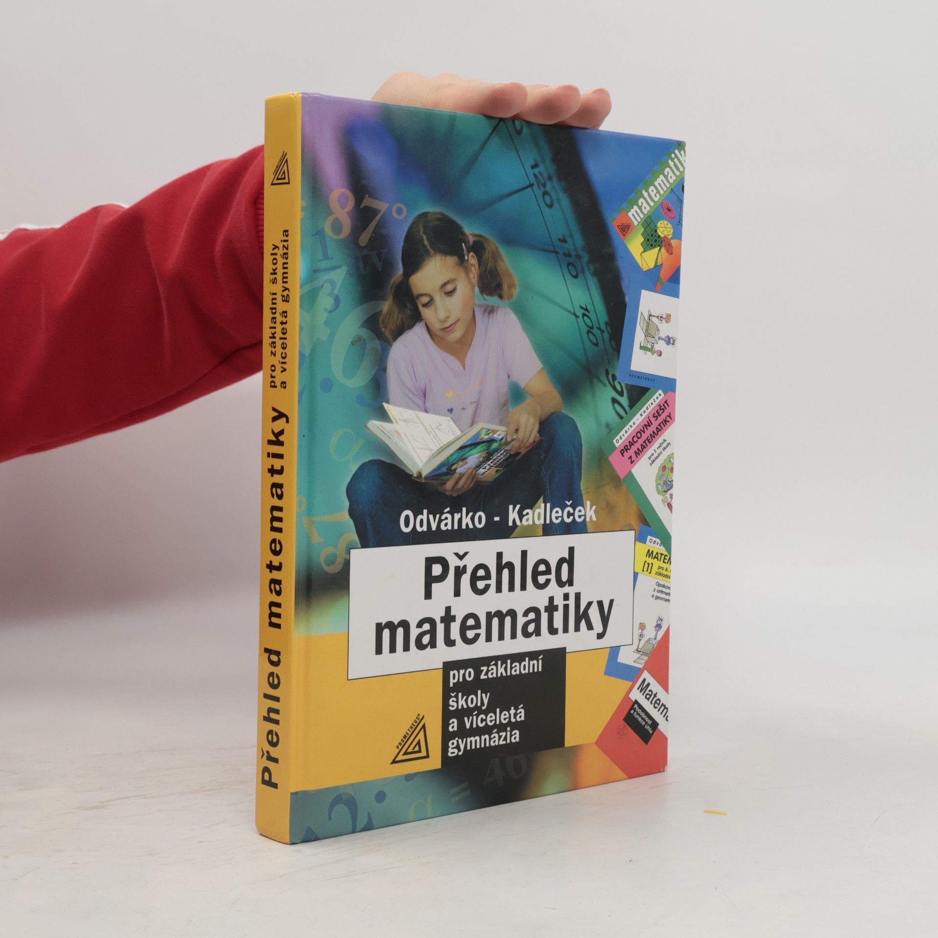 Oldřich Odvárko Přehled matematiky pro základní školy a víceletá gymnázia