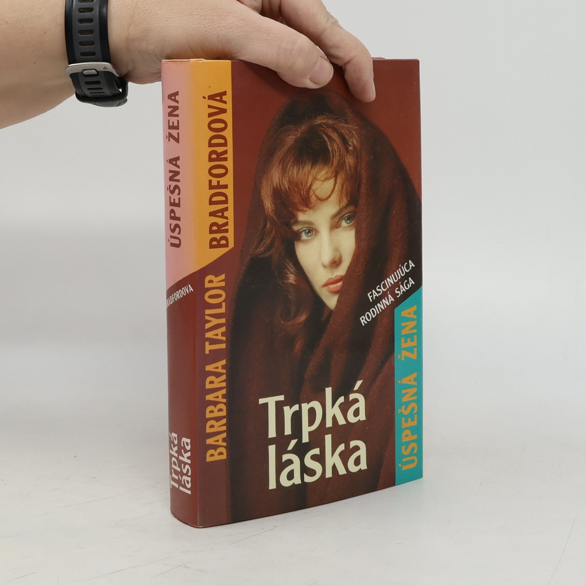 Barbara Taylor Bradford Trpká láska