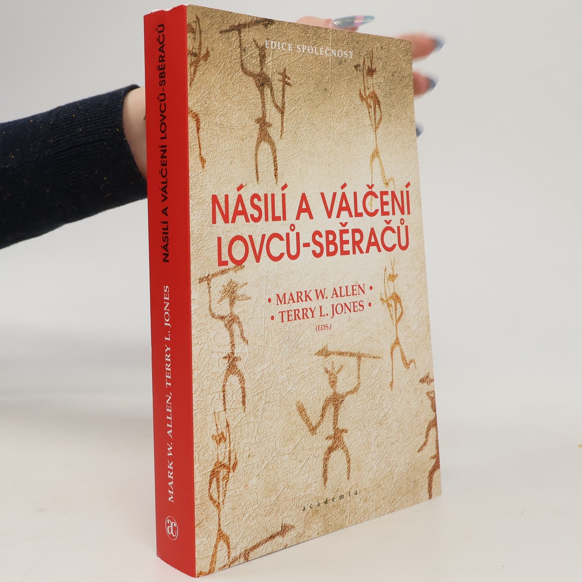 Baker, Mark Násilí a válčení lovců-sběračů
