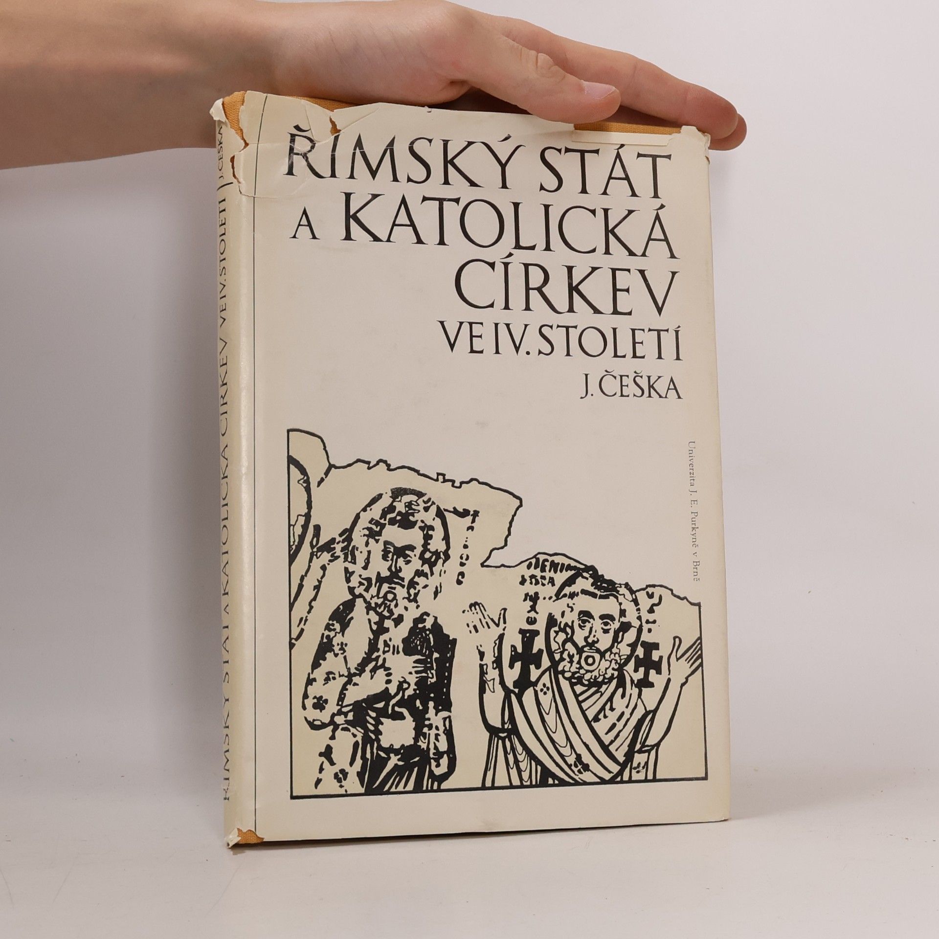 Josef Češka Římský stát a katolická církev ve IV. století
