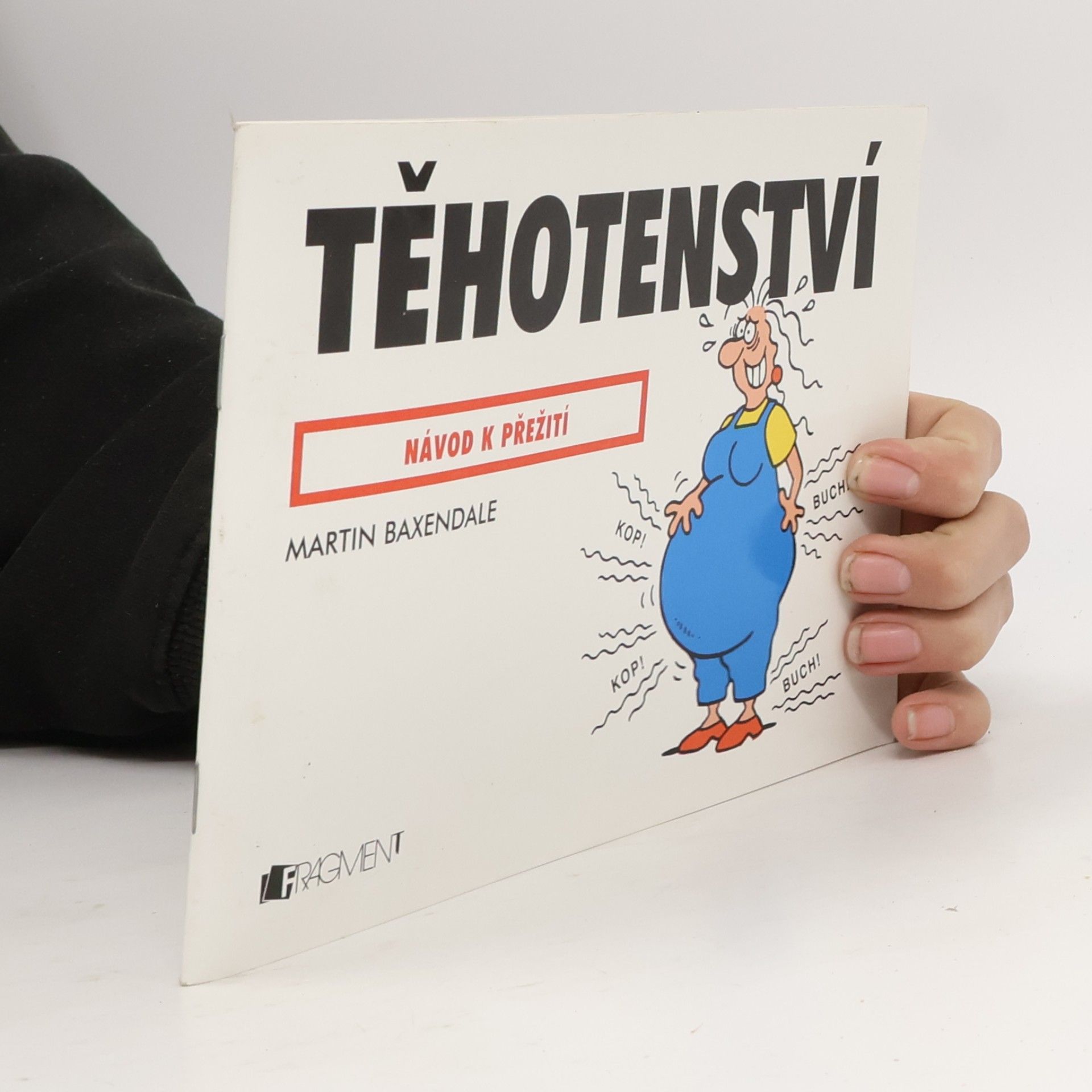Těhotenství. Návod k přežití