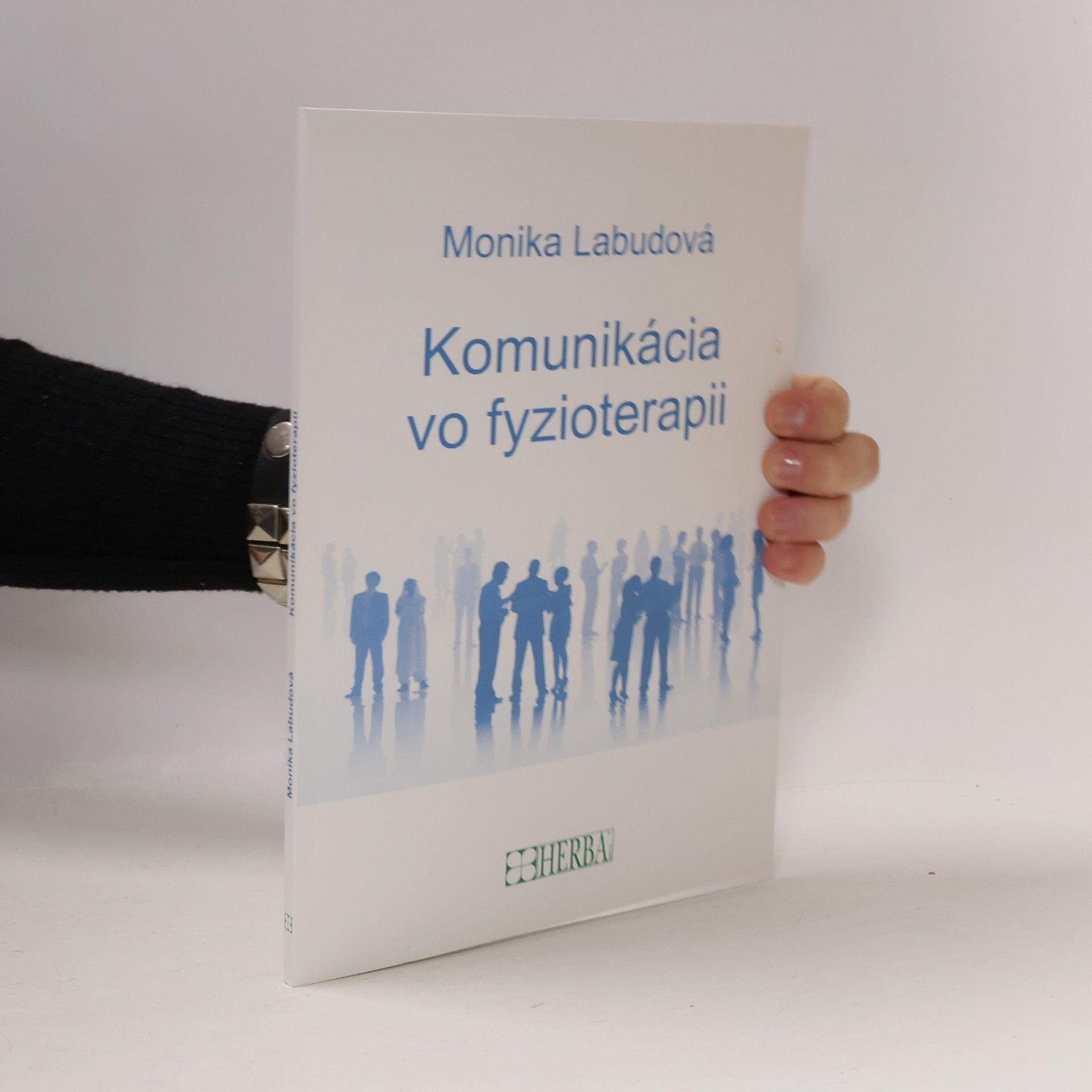 Monika Labudová Komunikácia vo fyzioterapii