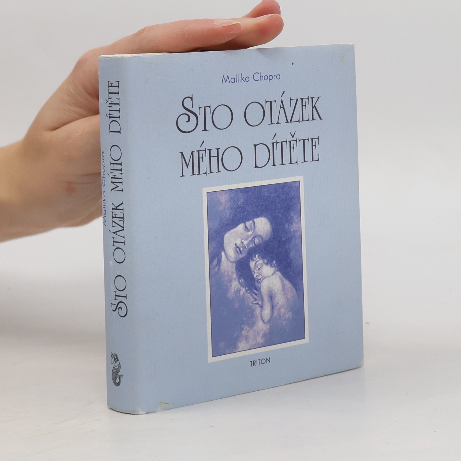 Mallika Chopra Sto otázek mého dítěte