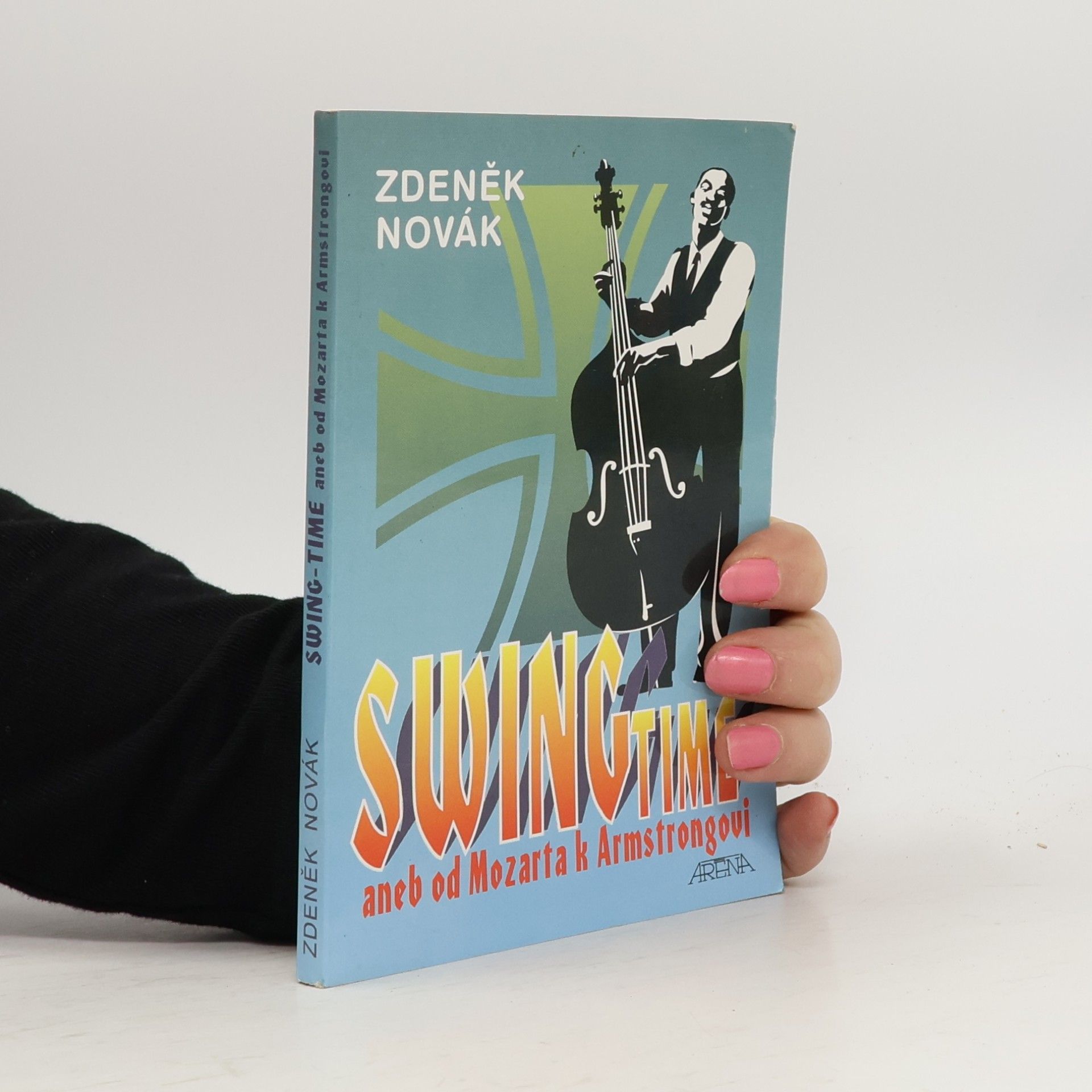 Swing-time, aneb, Od Mozarta k Armstrongovi