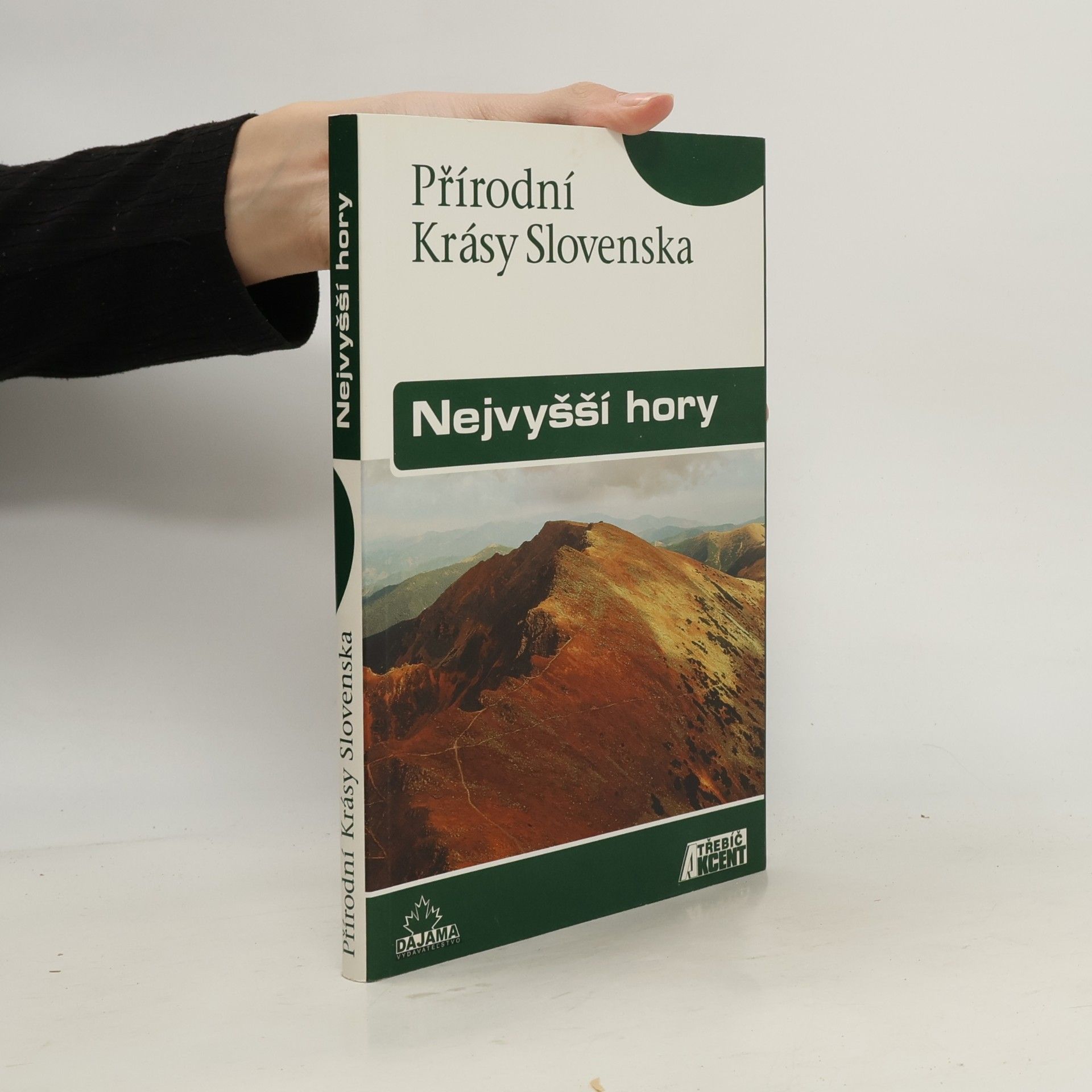 Přírodní krásy Slovenska - Nejvyšší hory