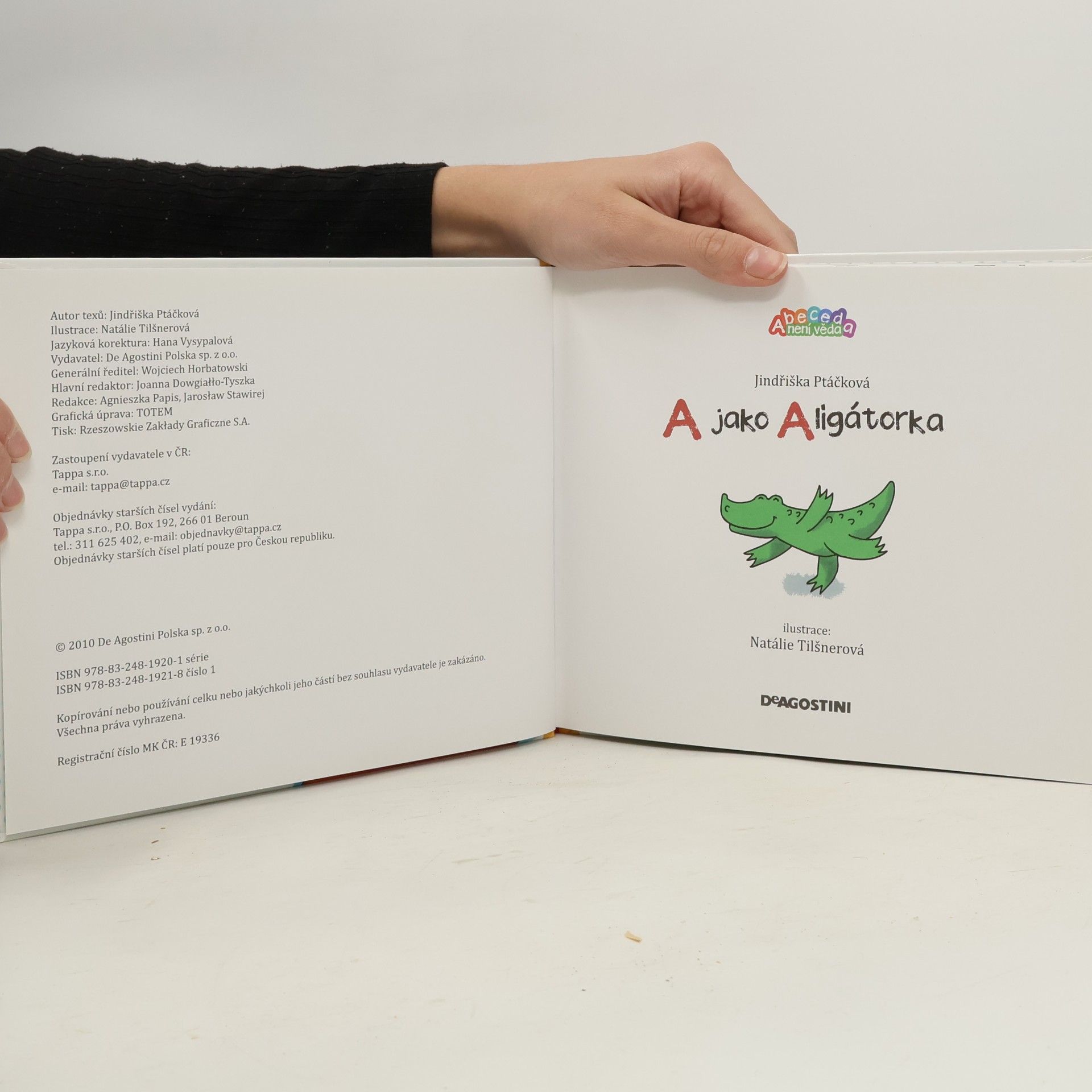Jindřiška Ptáčková A jako Aligátorka