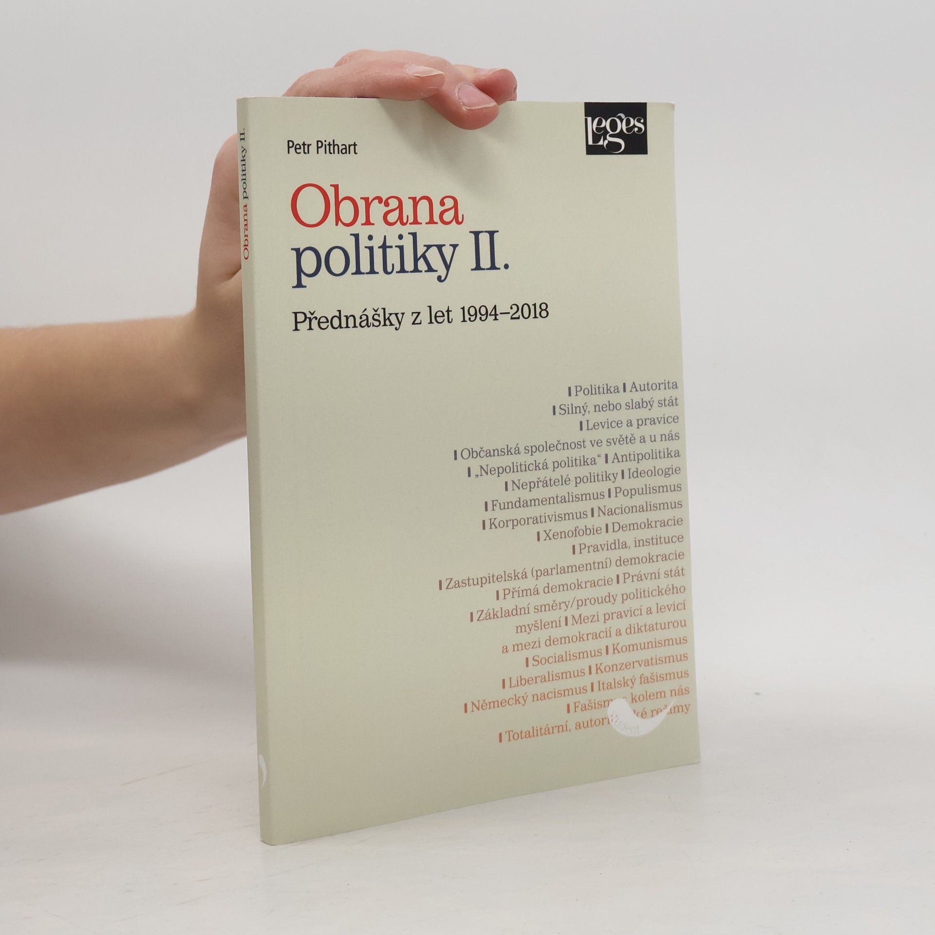 Obrana politiky II. - přednášky z let 1994-2018
