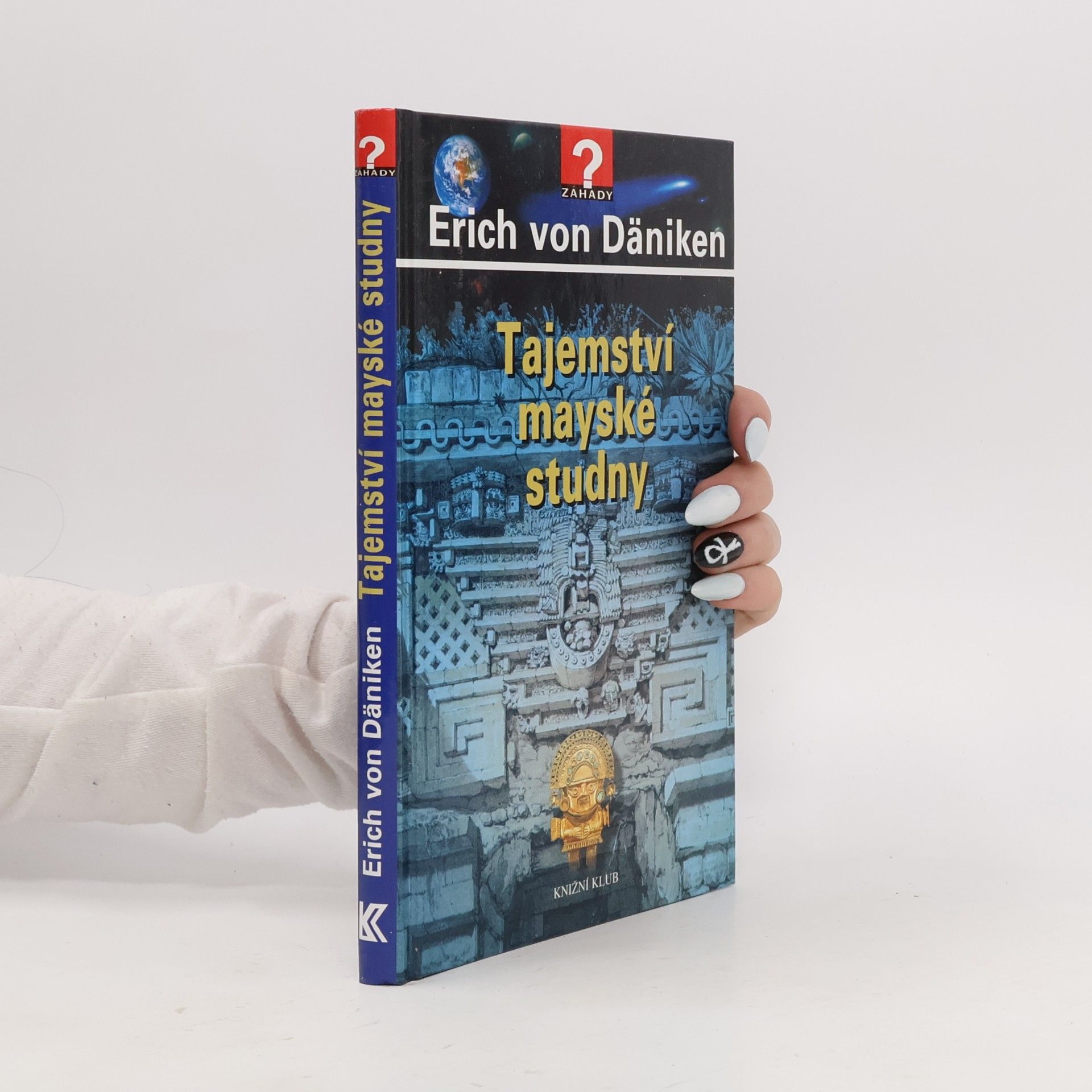 Erich von Däniken Tajemství mayské studny