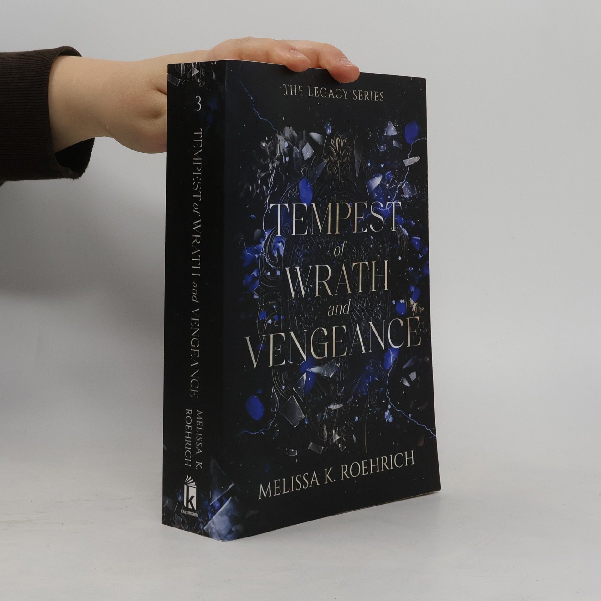 Melissa K. Roehrich The Legacy Series - 3: Tempest of Wrath and Vengeance