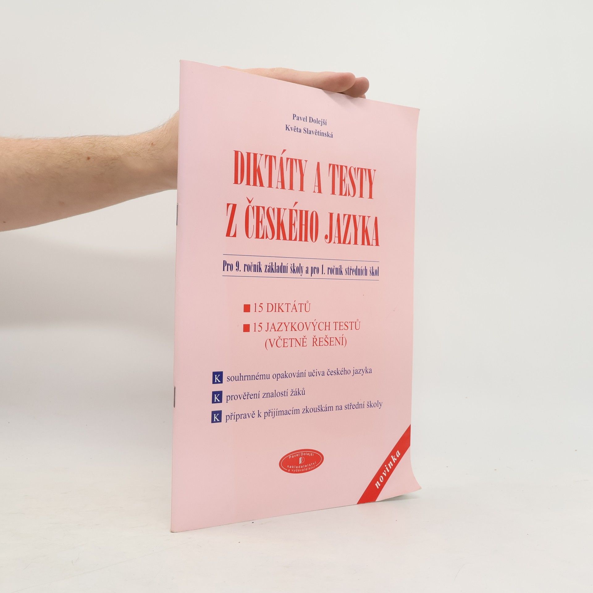 Diktáty a testy z českého jazyka : pro 9. ročník základní školy a pro 1. ročník středních škol