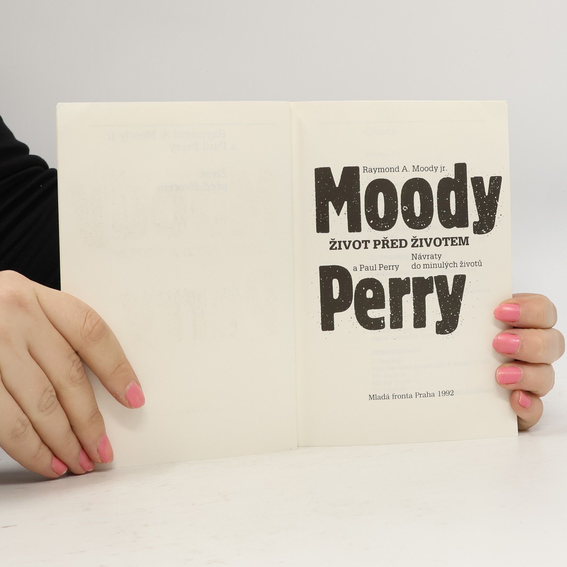 Moody Raymond-Perry Paul Život před životem