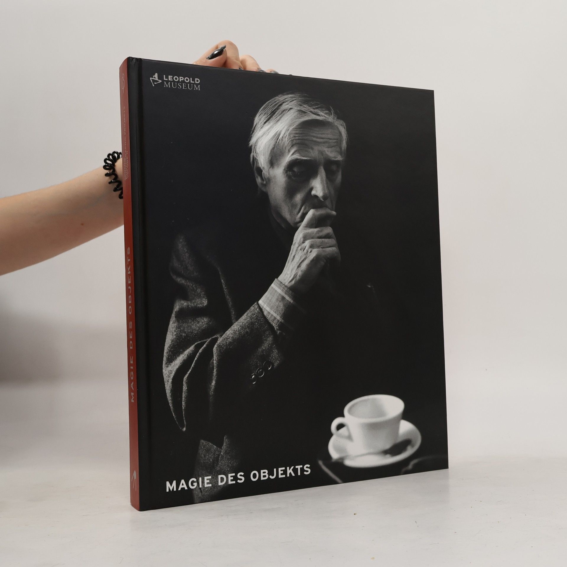 Magie des Objekts: Katalog zur Ausstellung im Leopold Museum Wien, 2011. Deutsch-Englisch