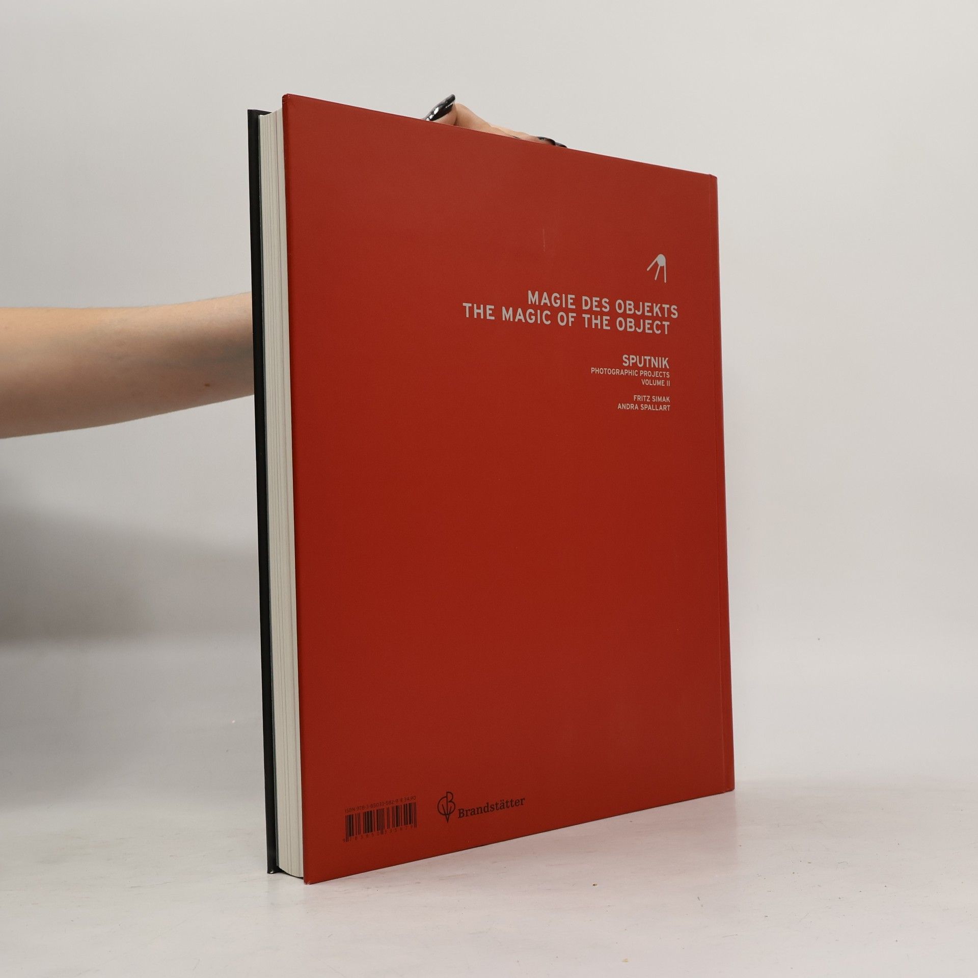 Carl Aigner Magie des Objekts: Katalog zur Ausstellung im Leopold Museum Wien, 2011. Deutsch-Englisch