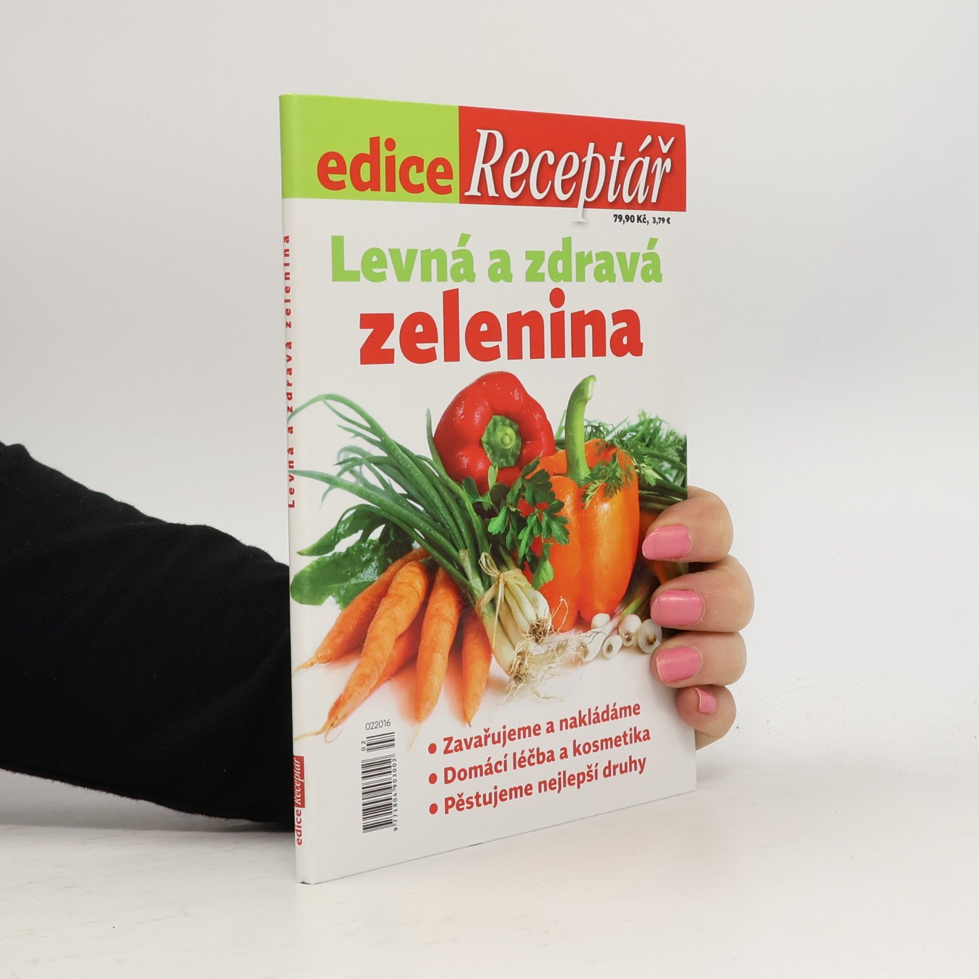 Autorenkollektiv Levná a zdravá zelenina