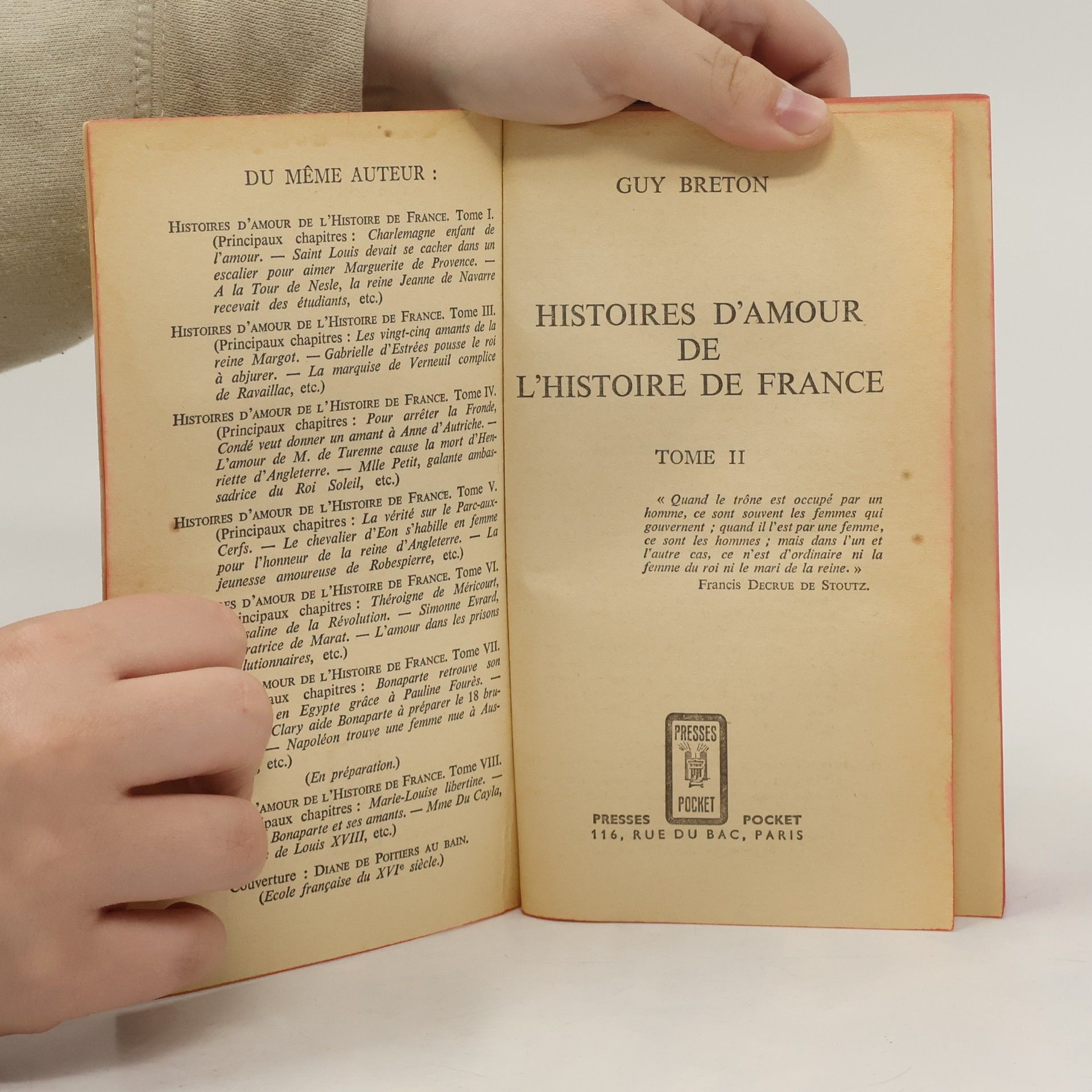 Guy Breton Histoires d'amour de l'histoire de France II. D'Anne de Beaulieu à Marie Touchet