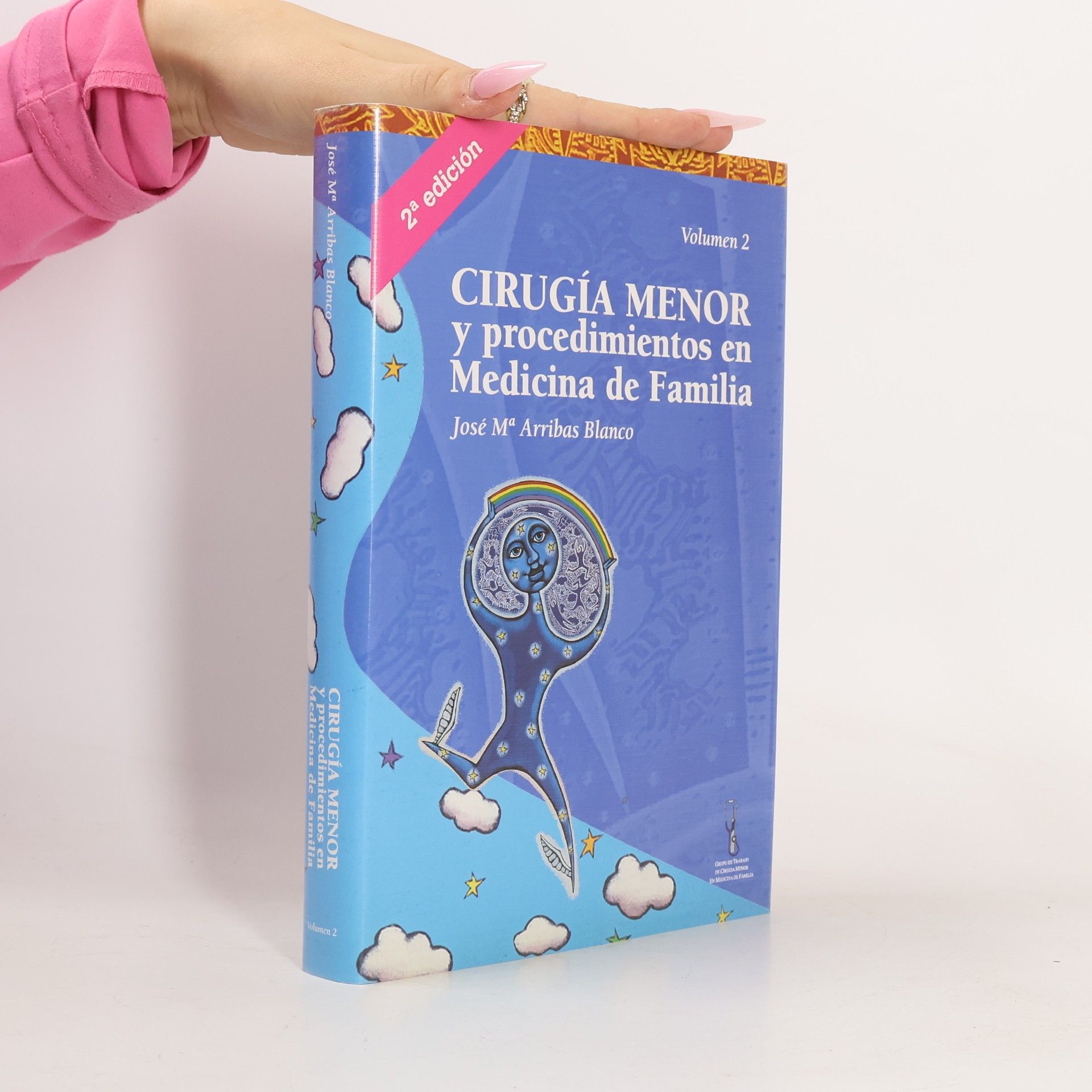 Cirugía menor y procedimientos en medicina de familia Volumen 2