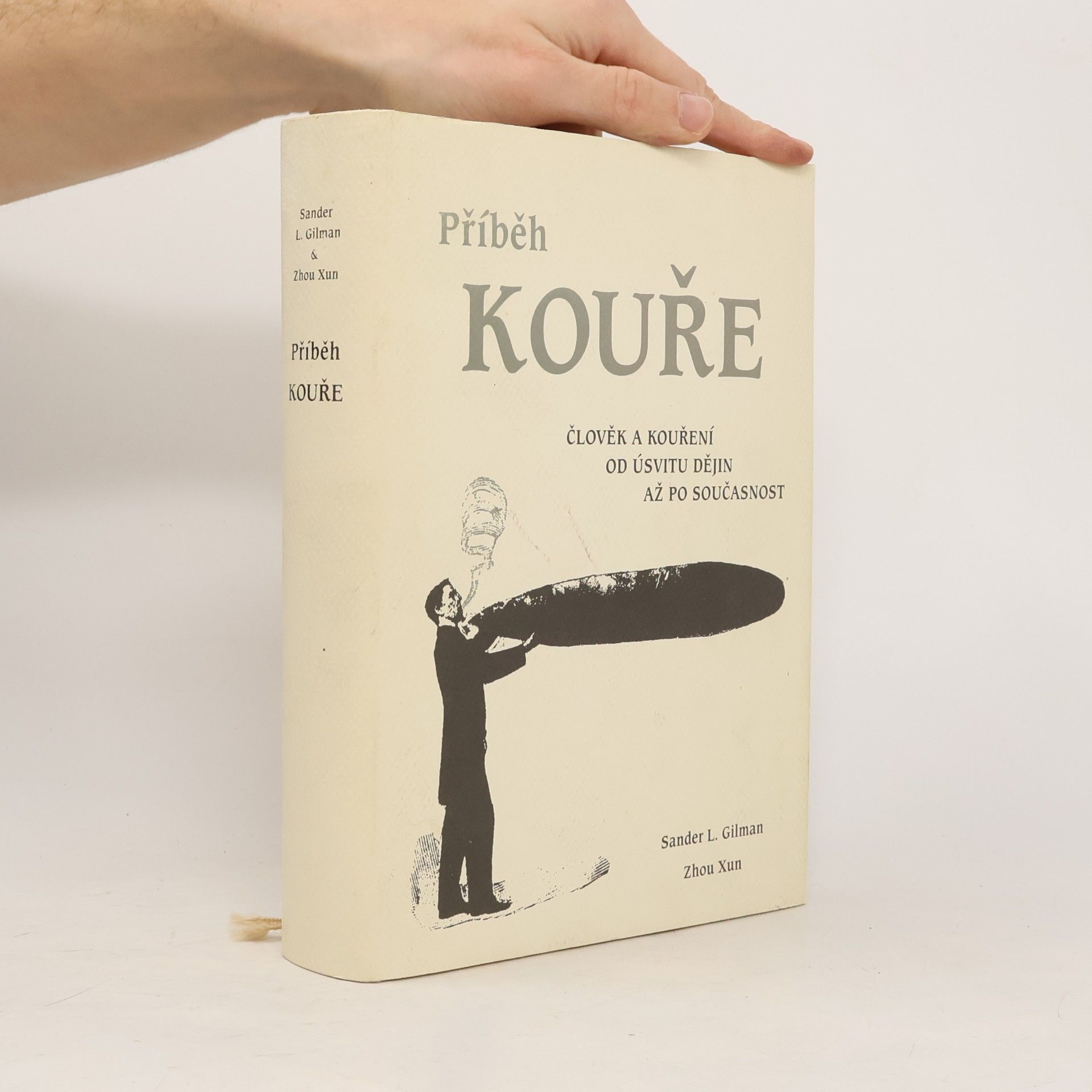 Příběh kouře. Člověk a kouření od úsvitu dějin až po současnost