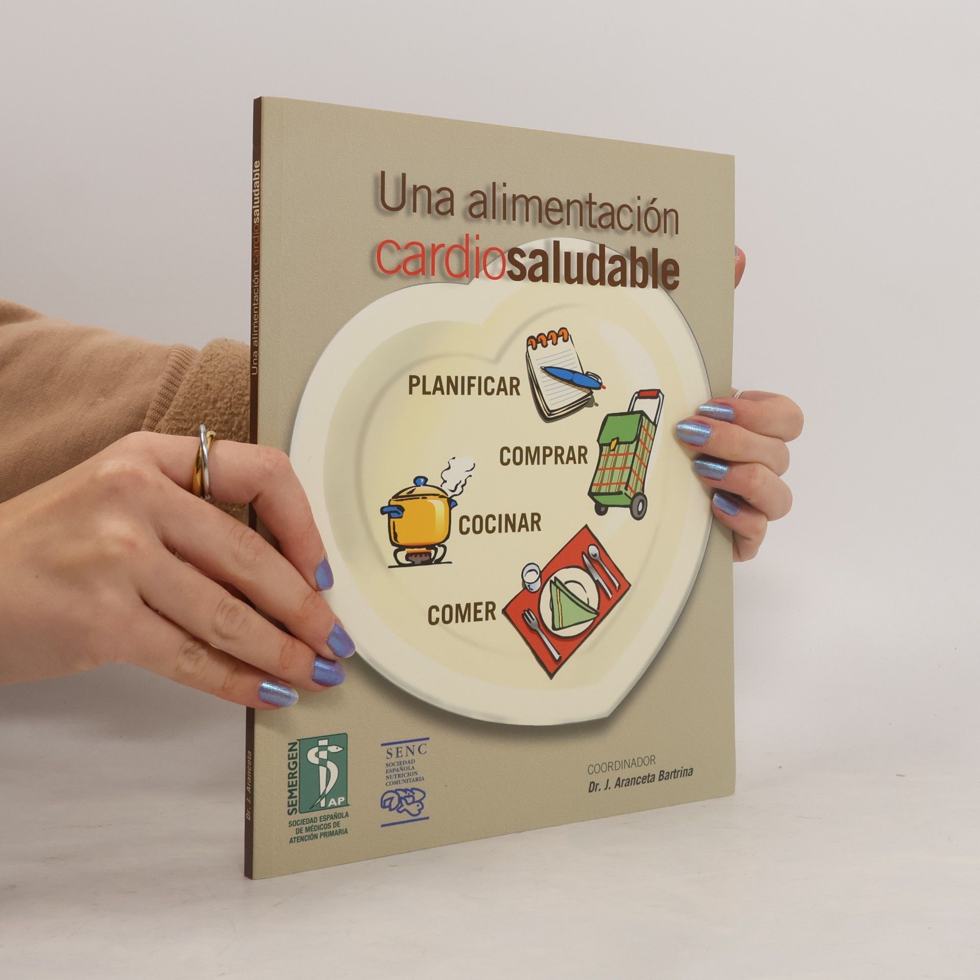 Javier Aranceta Bartrina Una alimentación cardiosaludable